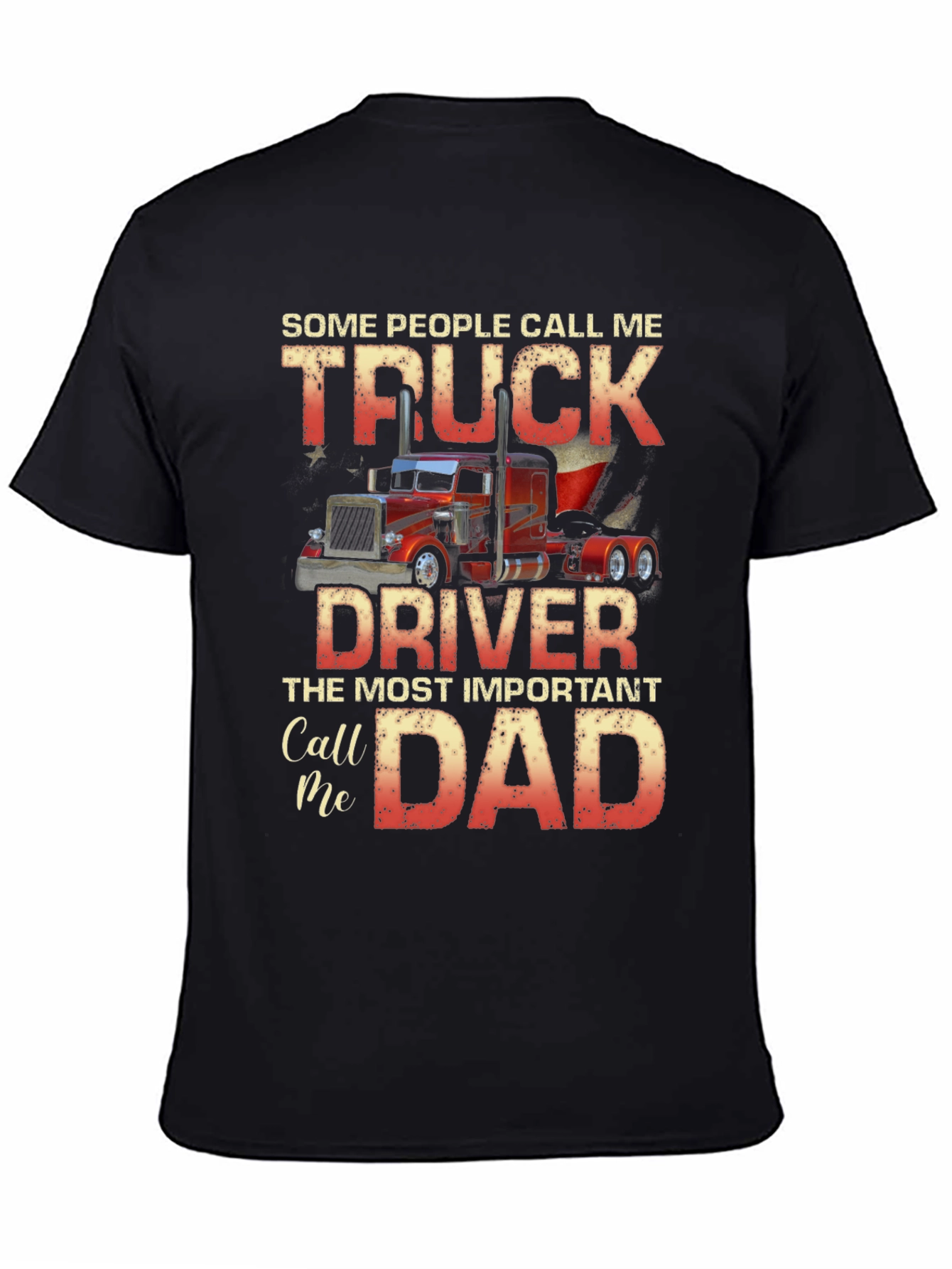 Truck Driver Dad T-Shirt - Gift for Truckers!