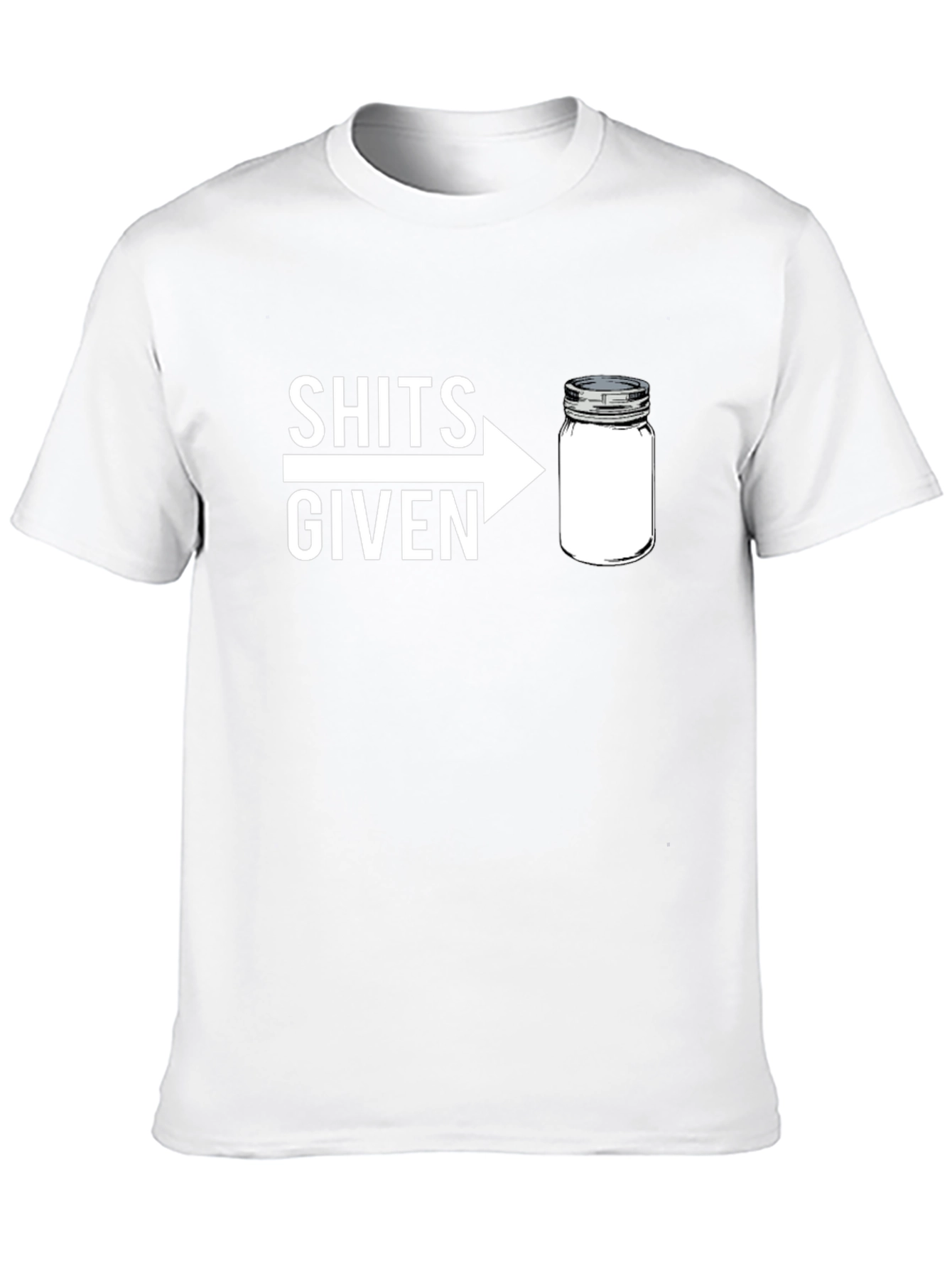 Shits Given Jar Graphic T-Shirt - Funny Sarcastic Tee
