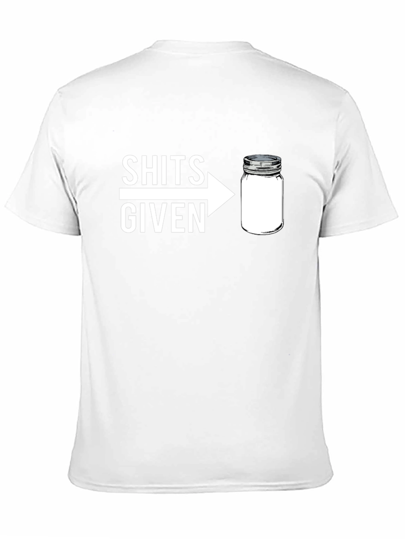 Shits Given Jar Graphic T-Shirt - Funny Sarcastic Tee