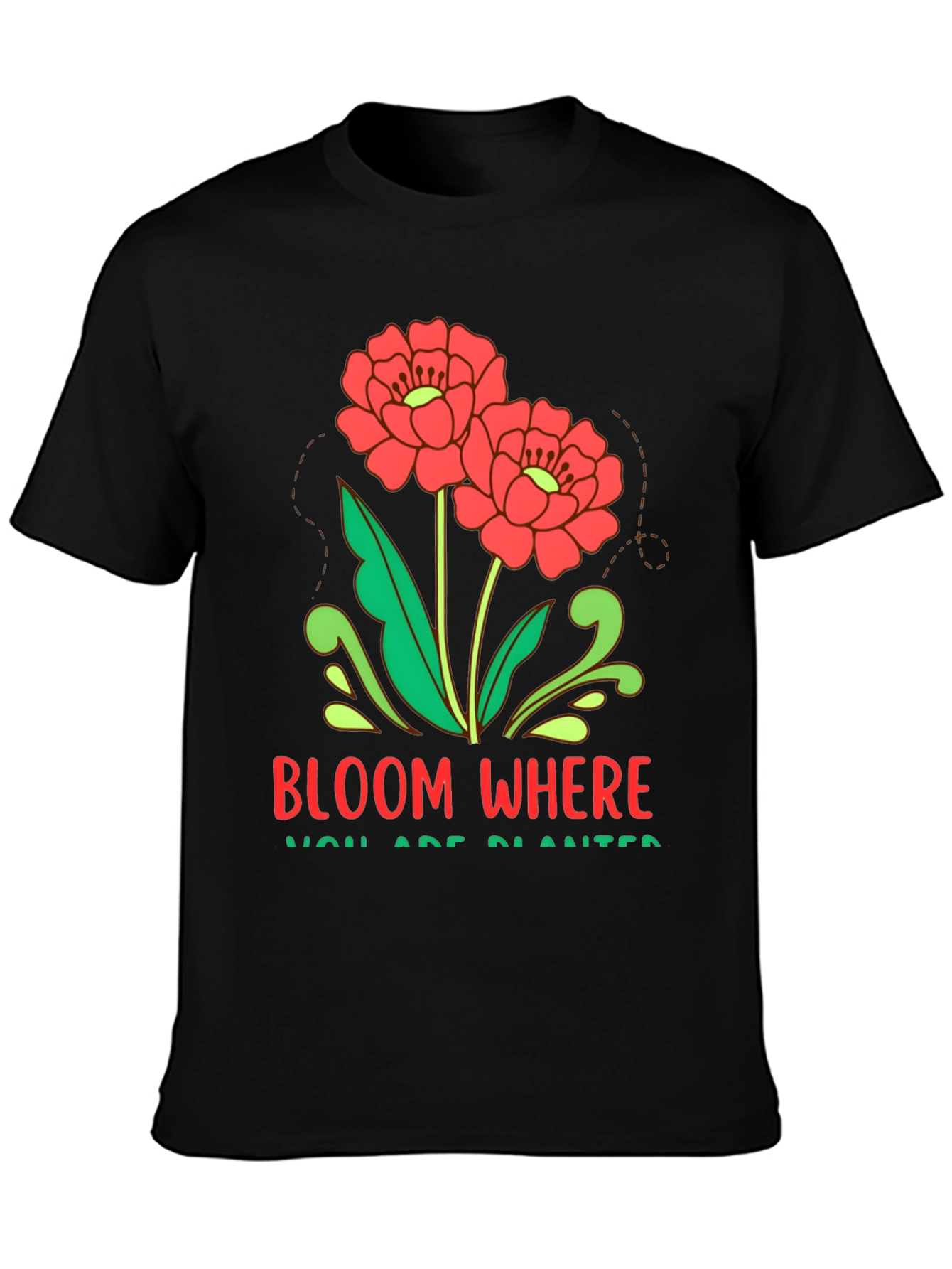Bloom Where You Are Planted Graphic Tee