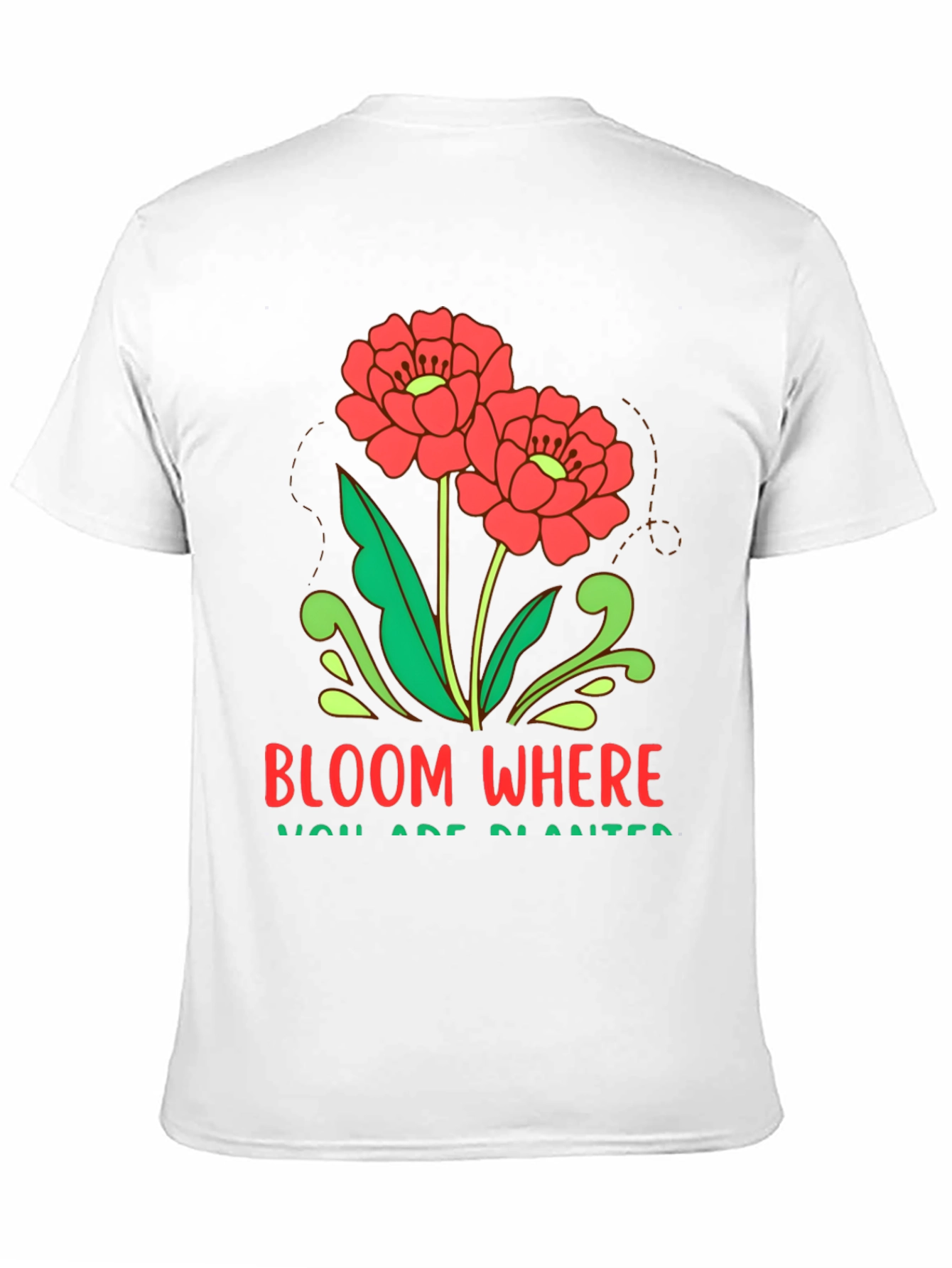 Bloom Where You Are Planted Graphic Tee