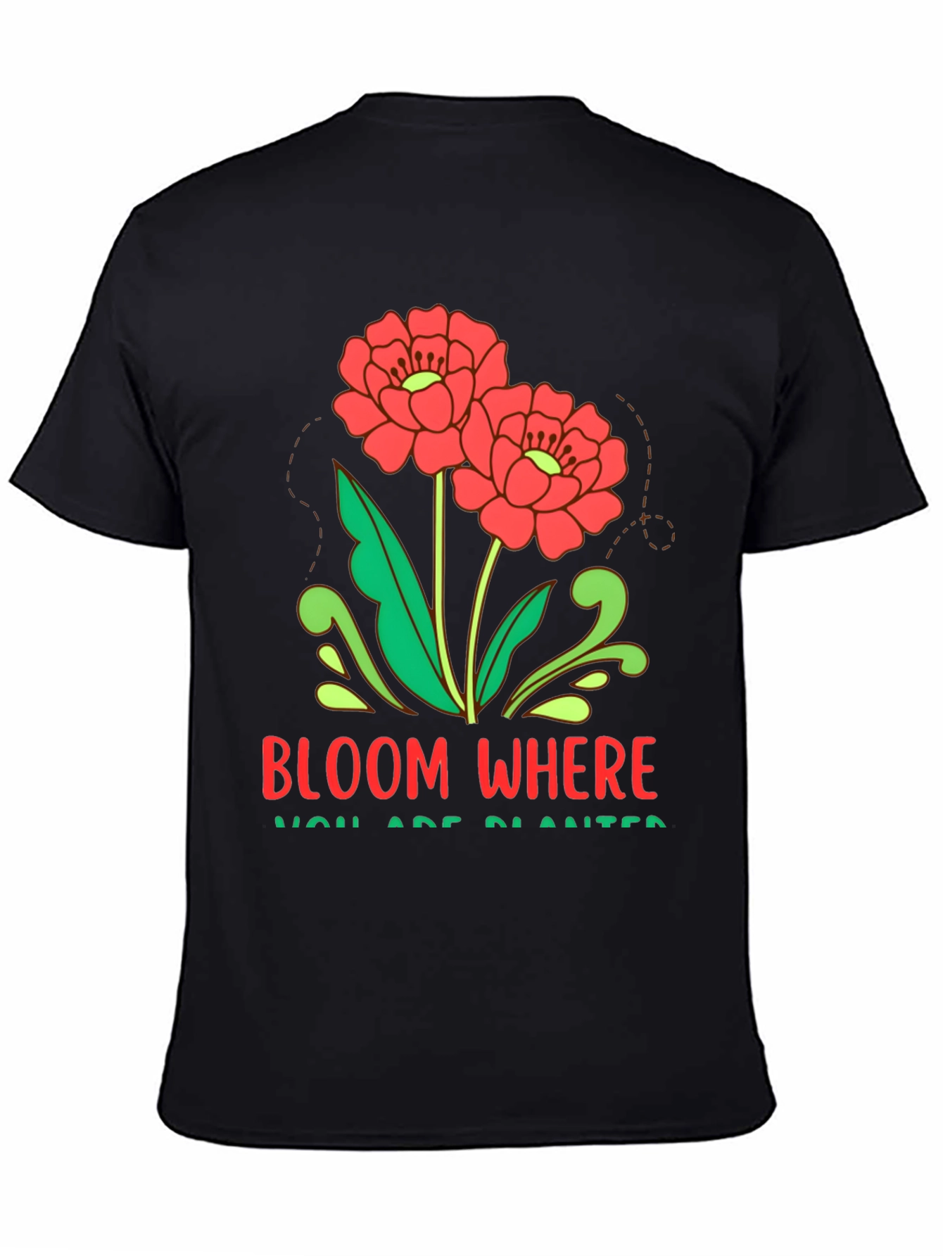 Bloom Where You Are Planted Graphic Tee