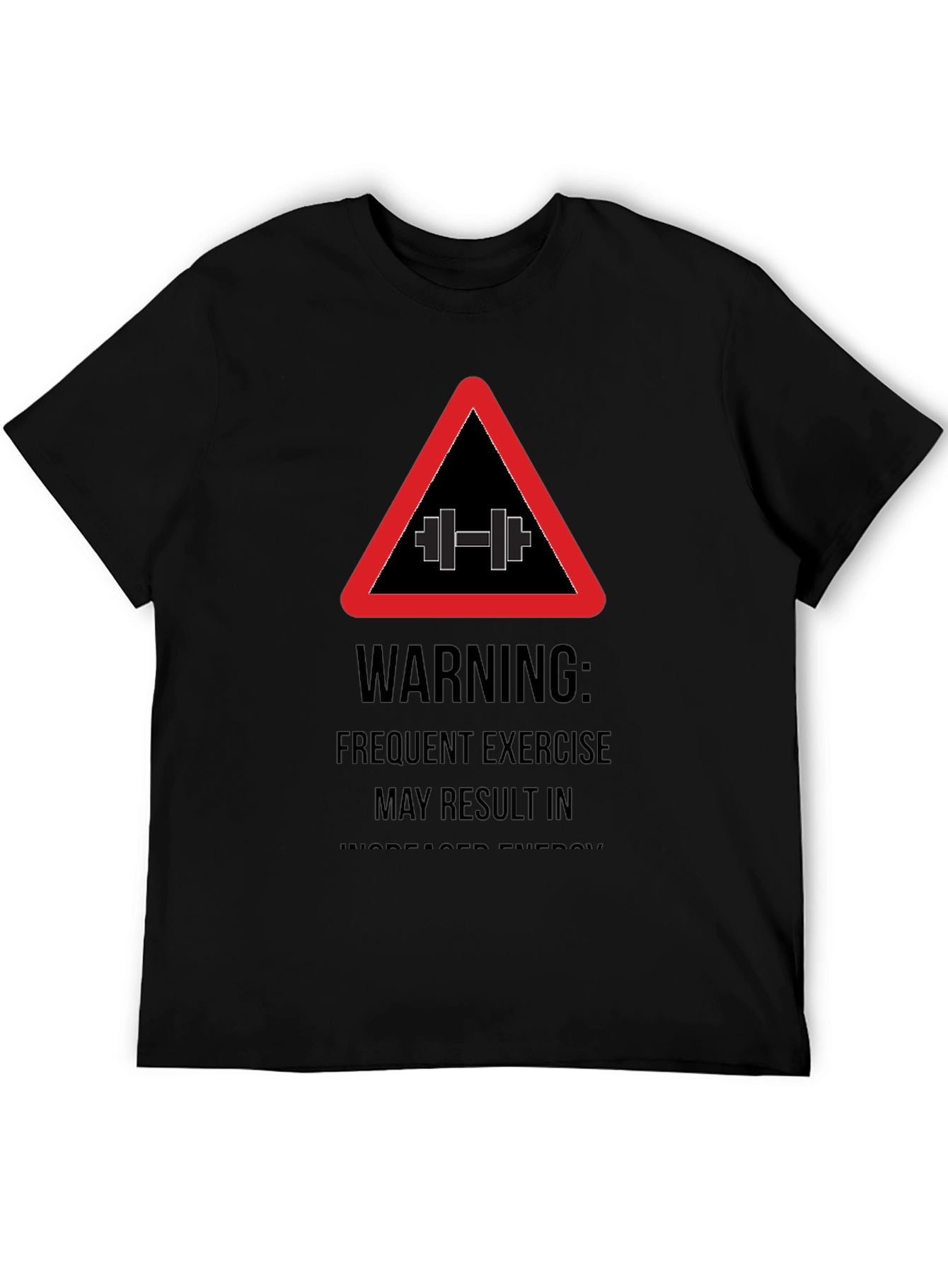 Warning Exercise T-Shirt - Black Gym Tee