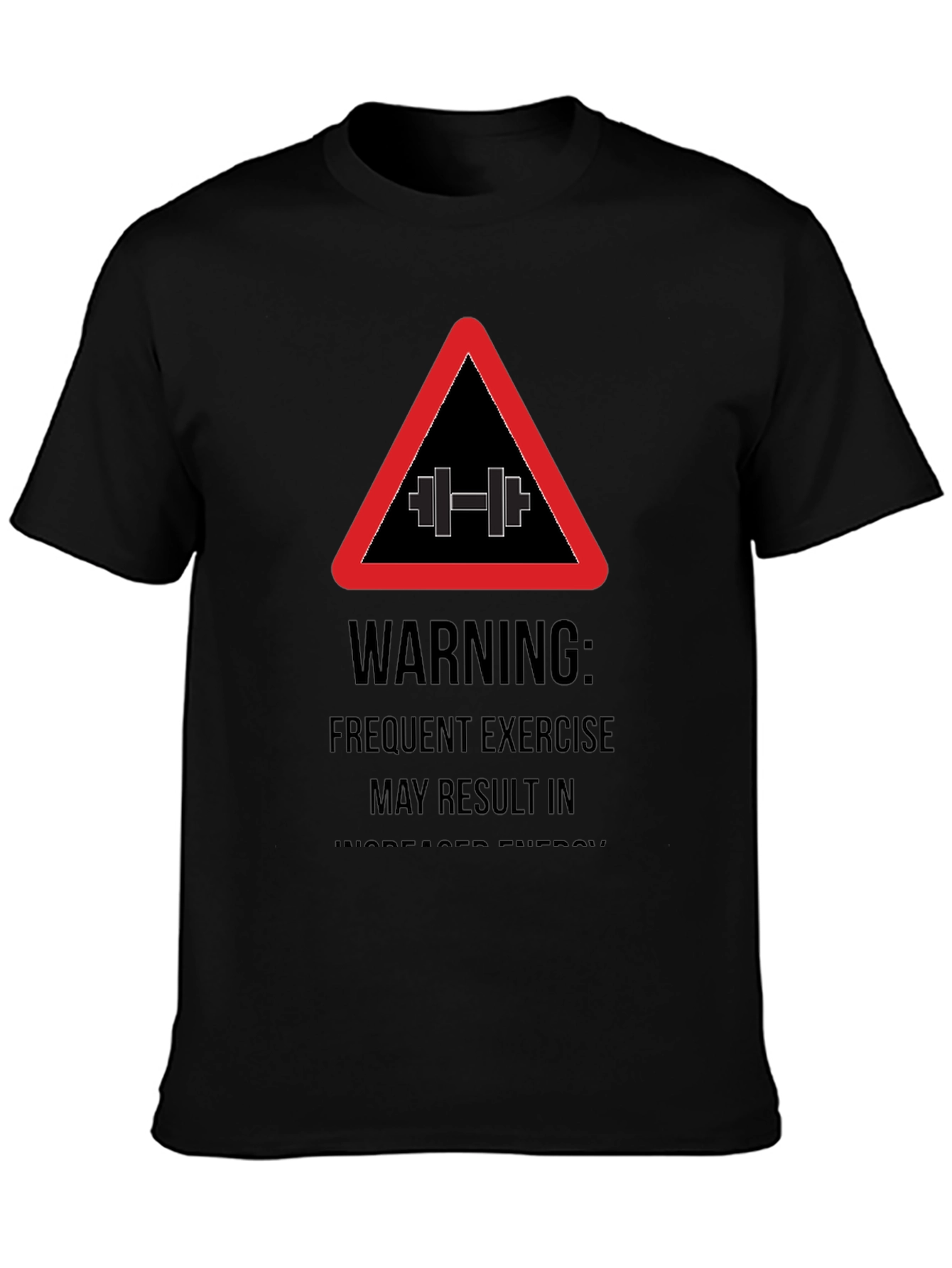 Warning Exercise T-Shirt - Black Gym Tee