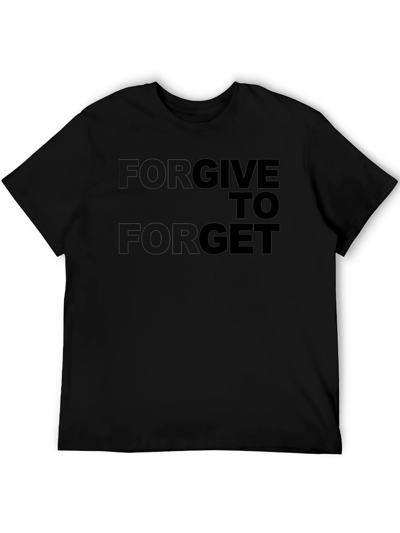 Forgive to Forget Black Graphic T-Shirt