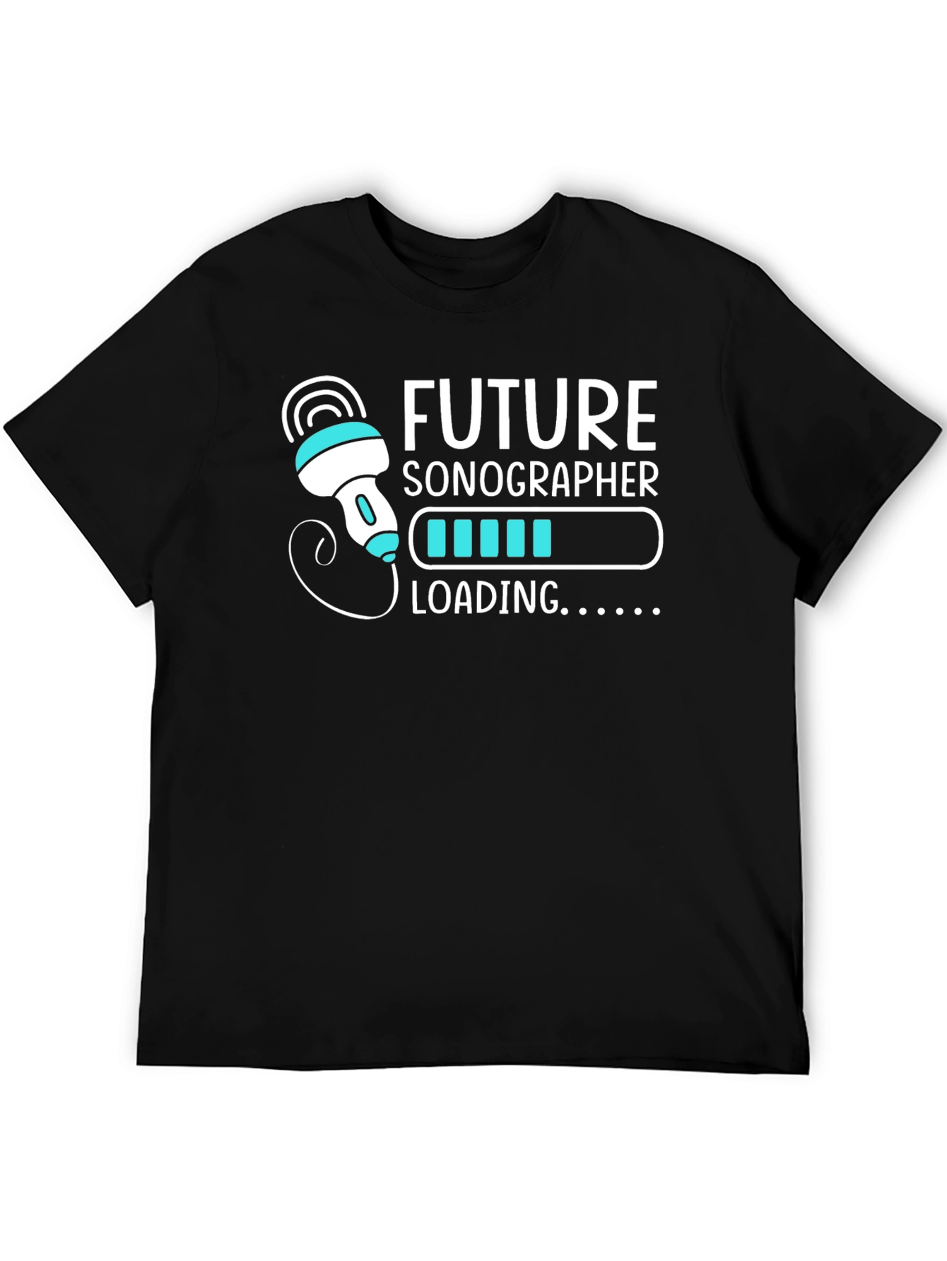 Future Sonographer Loading T-Shirt