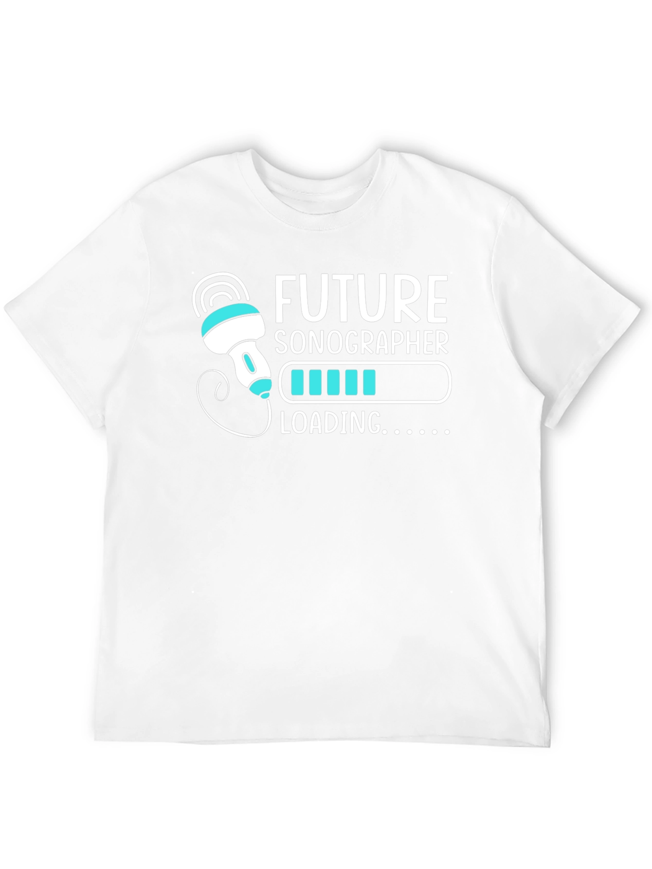 Future Sonographer Loading T-Shirt