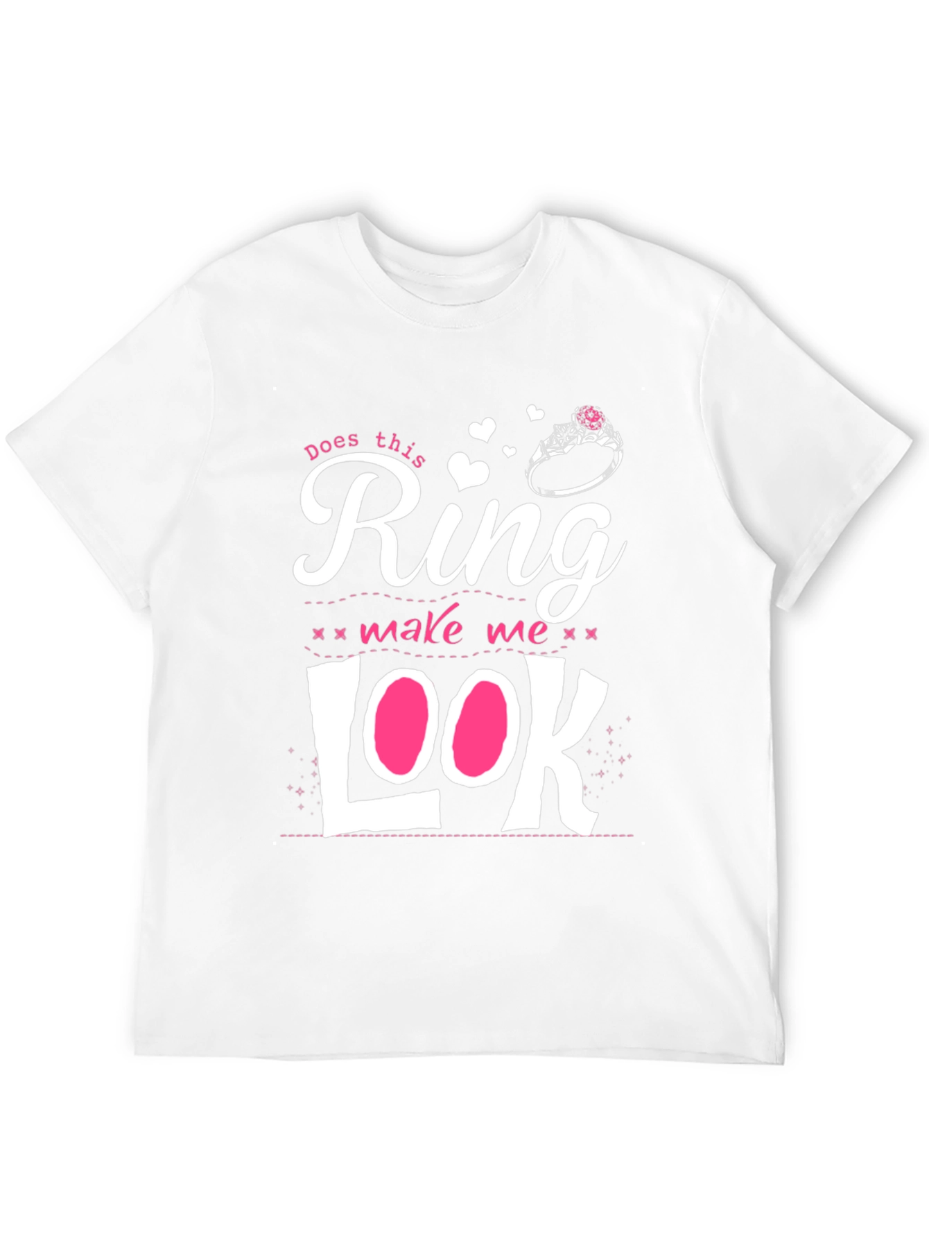 Does This Ring Make Me Look Engaged T-Shirt