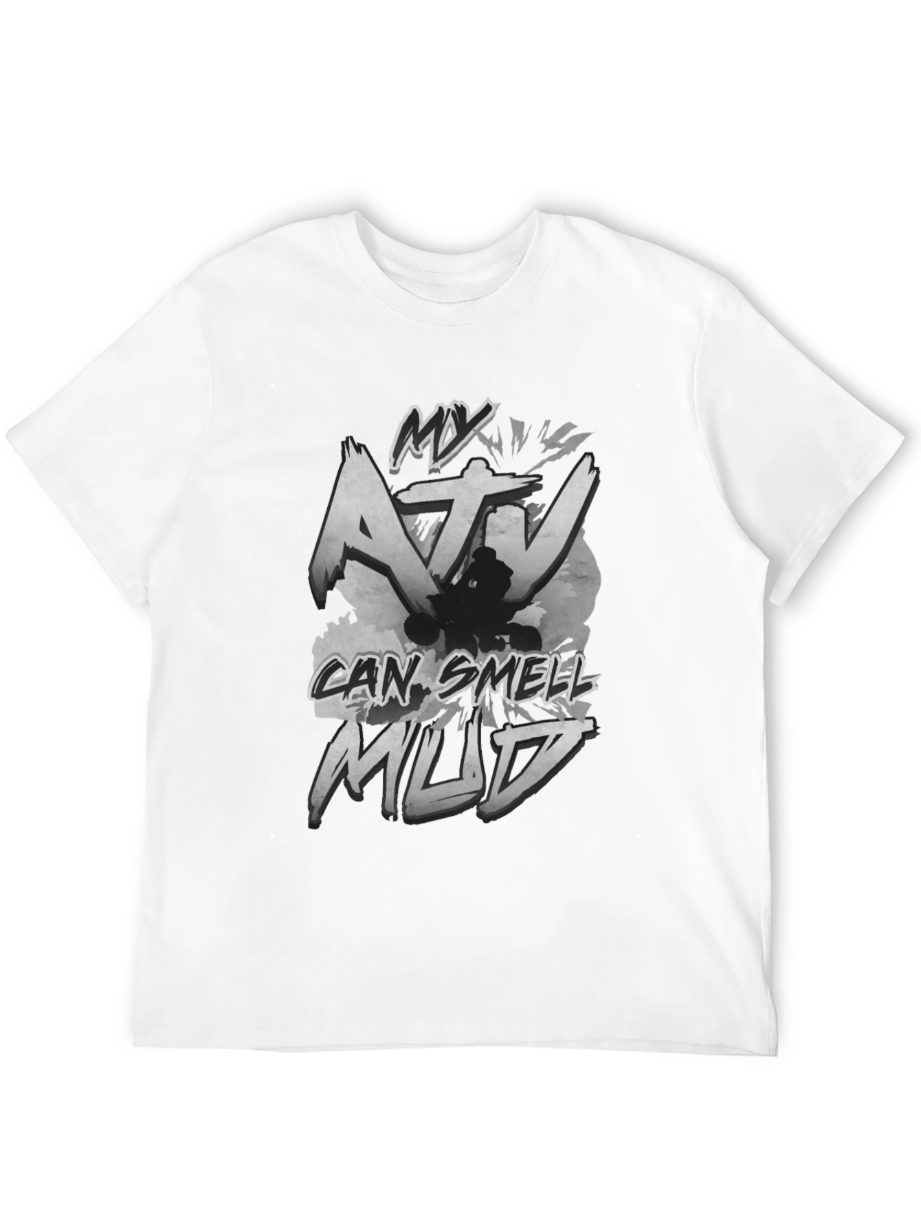 My ATV Can Smell Mud T-Shirt Off-Road Adventure Tee
