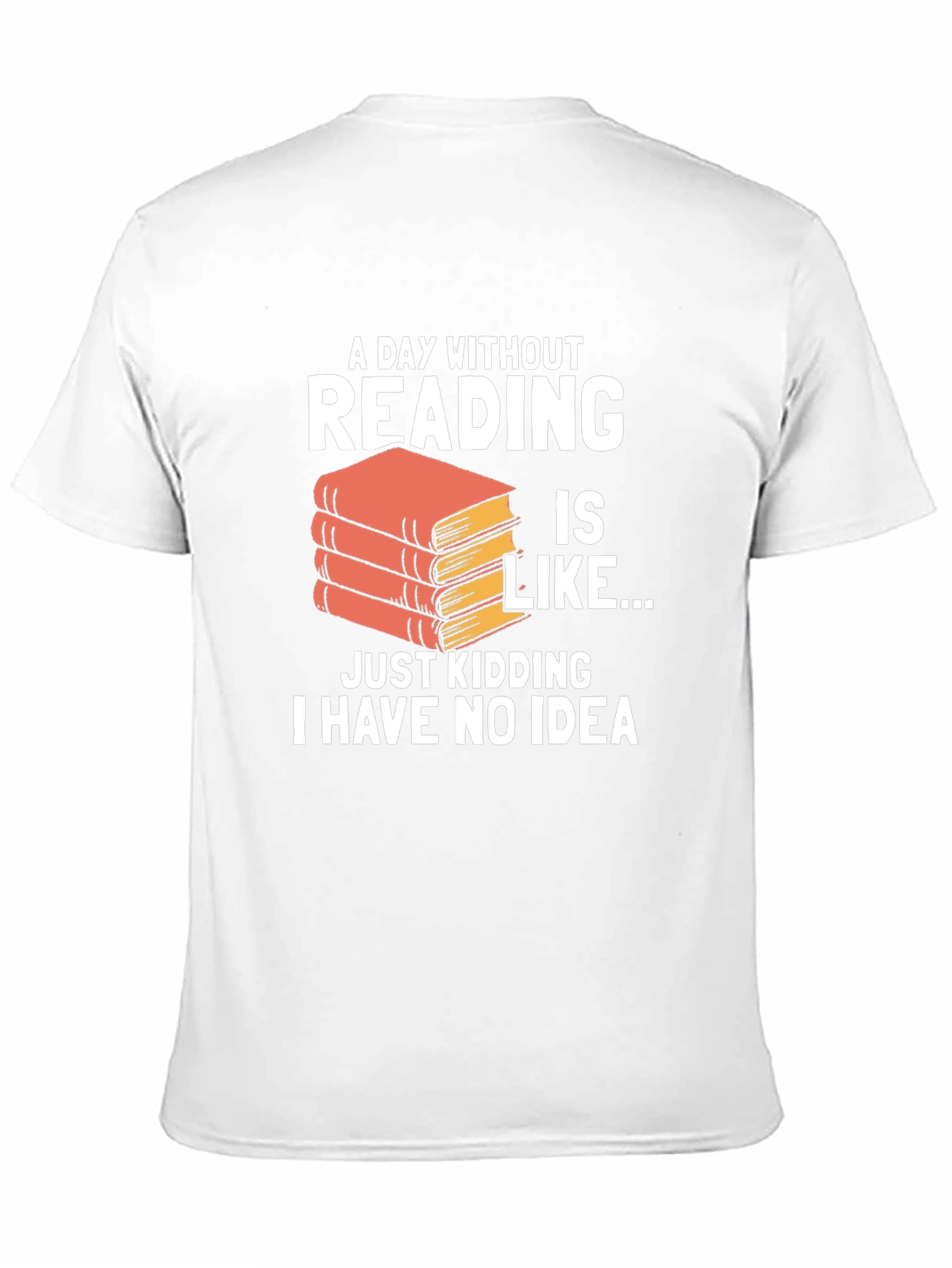 A Day Without Reading T-Shirt