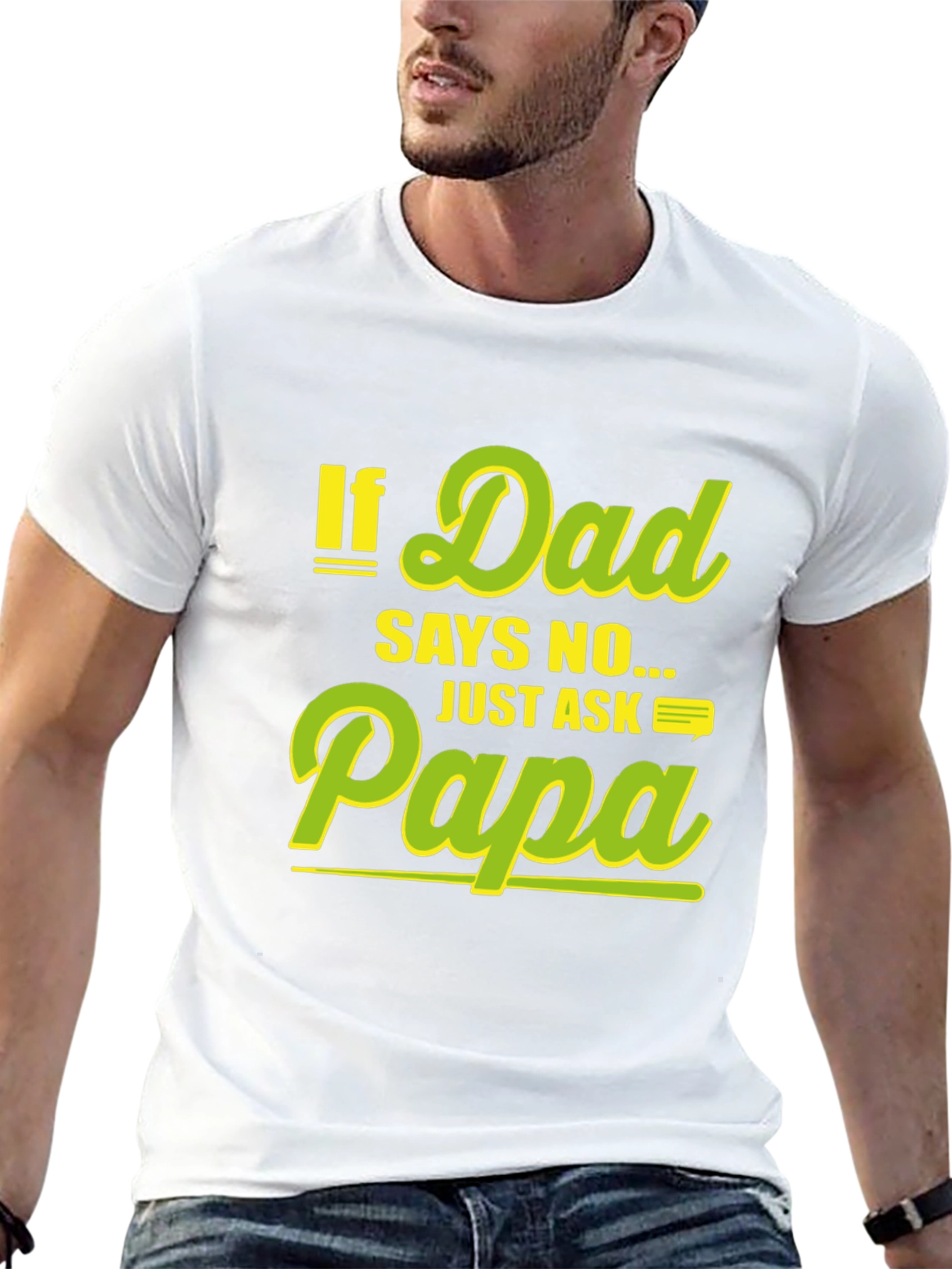 Funny If Dad Says No Ask Papa Black T-Shirt