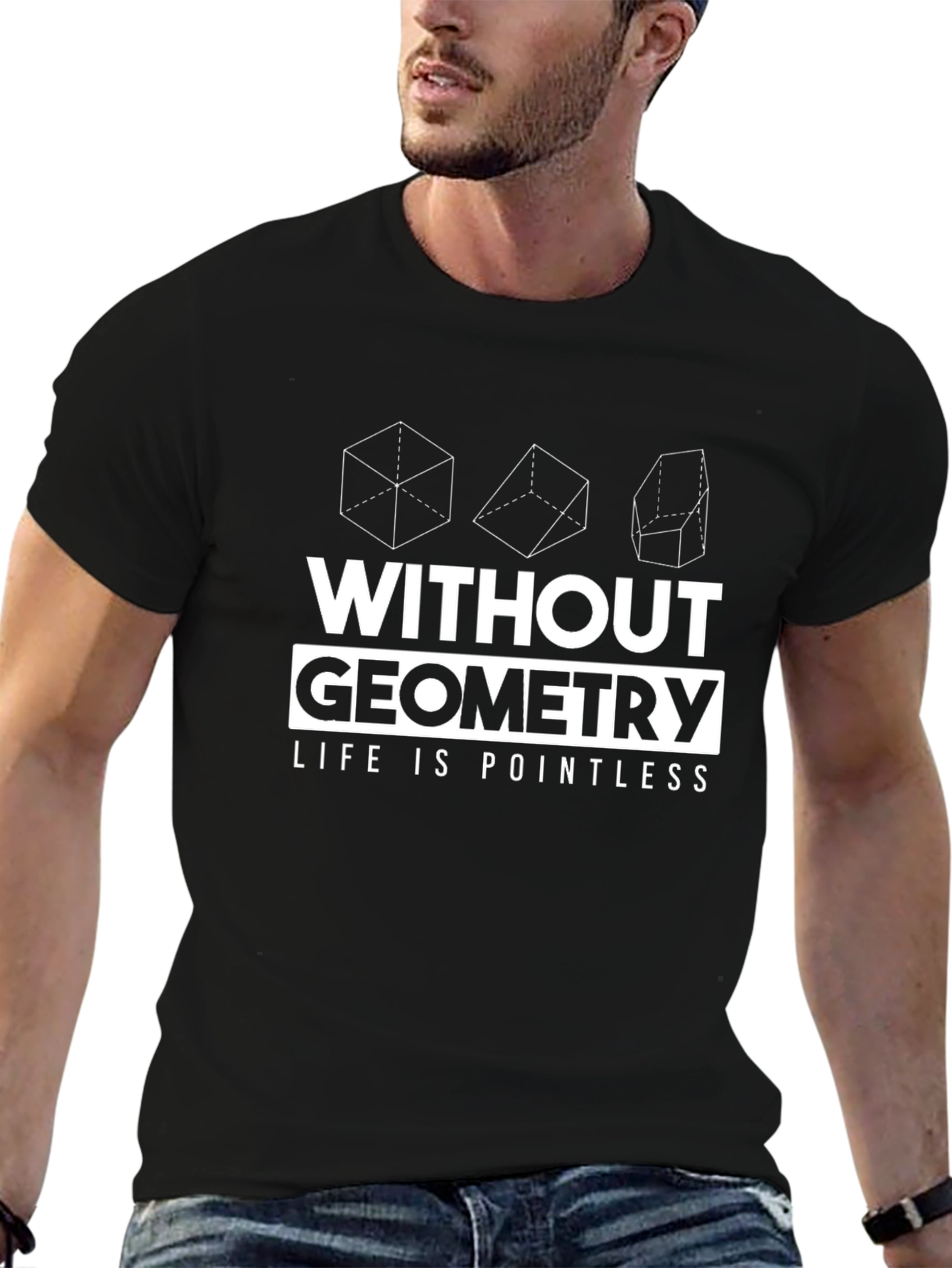 Geometry T-Shirt - Without Geometry Life Is Pointless