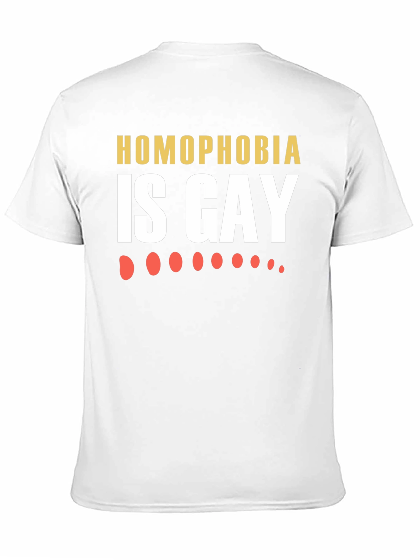 Homophobia is Gay T-Shirt - Anti-Hate Tee