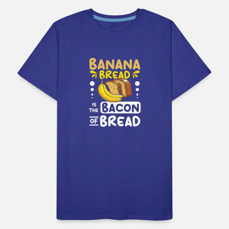 Banana bread is the bacon of bread