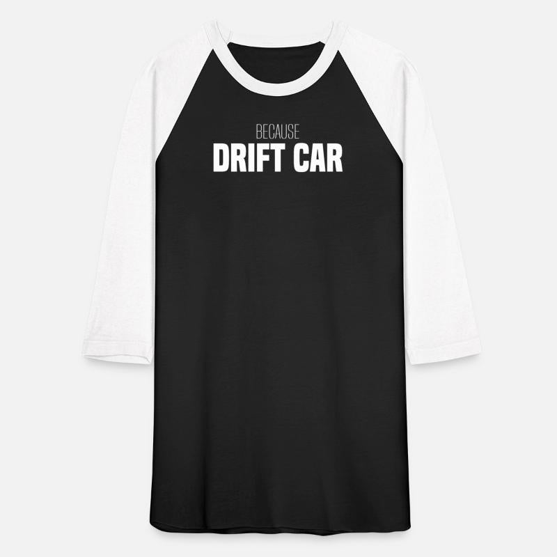 BECAUSE DRIFT CAR