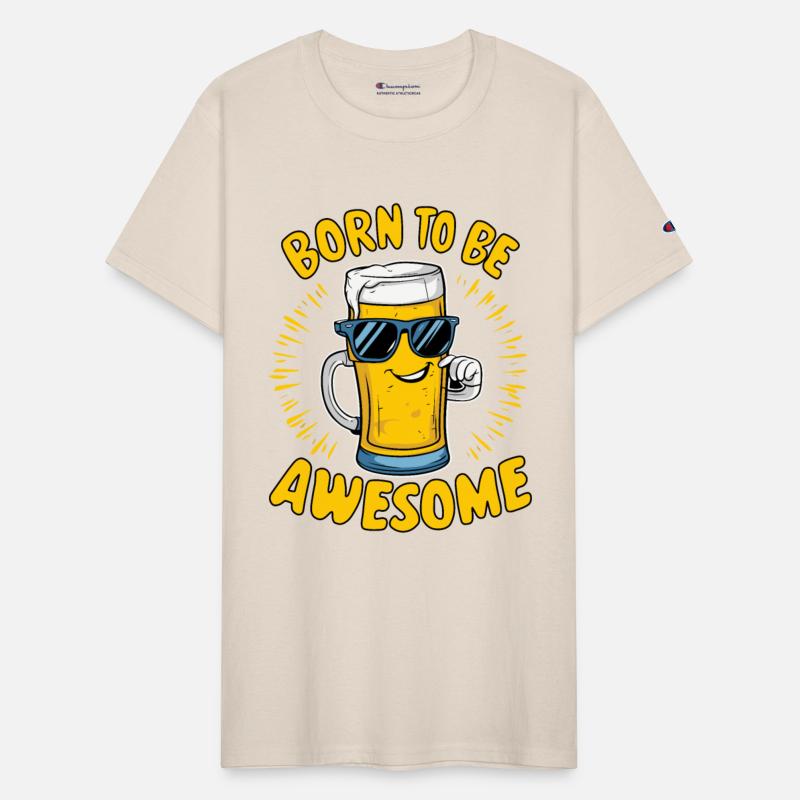Beer Saying Born to be Awesome