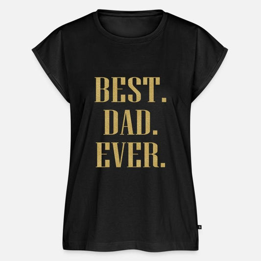 Best Dad Ever Fathers Day Slogan