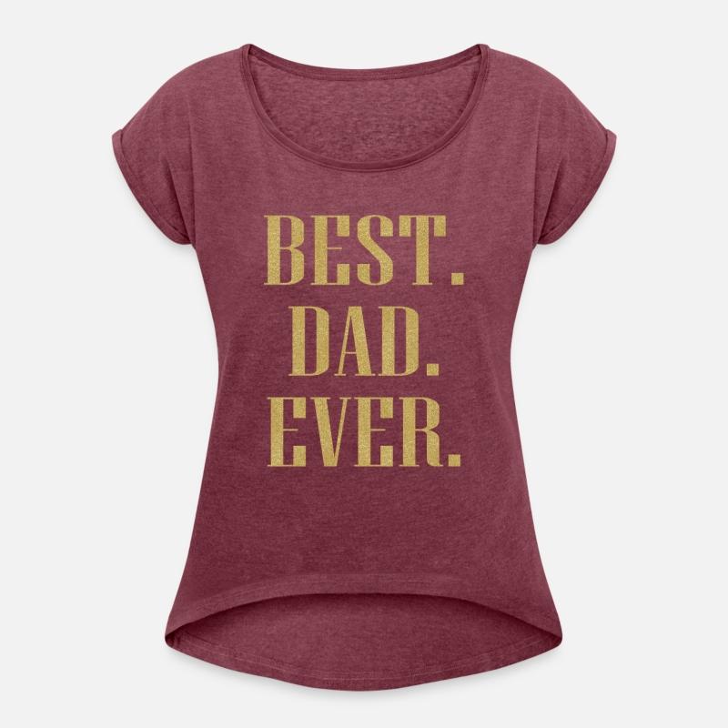 Best Dad Ever Fathers Day Slogan