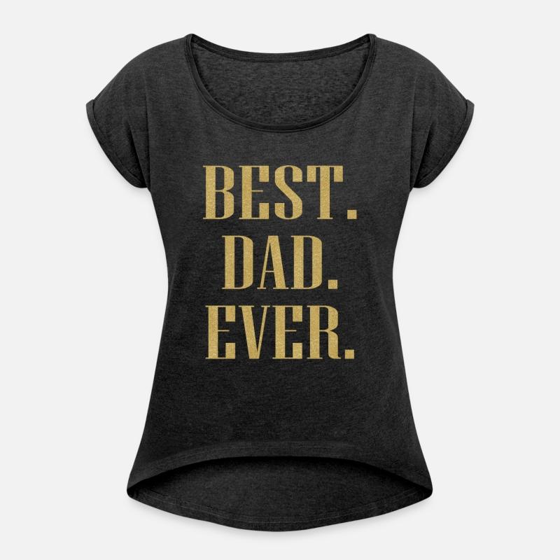 Best Dad Ever Fathers Day Slogan