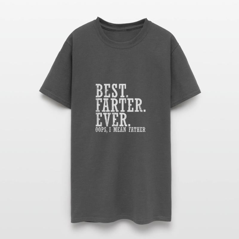 Best Farter Ever Oops I Mean Father Funny Father's