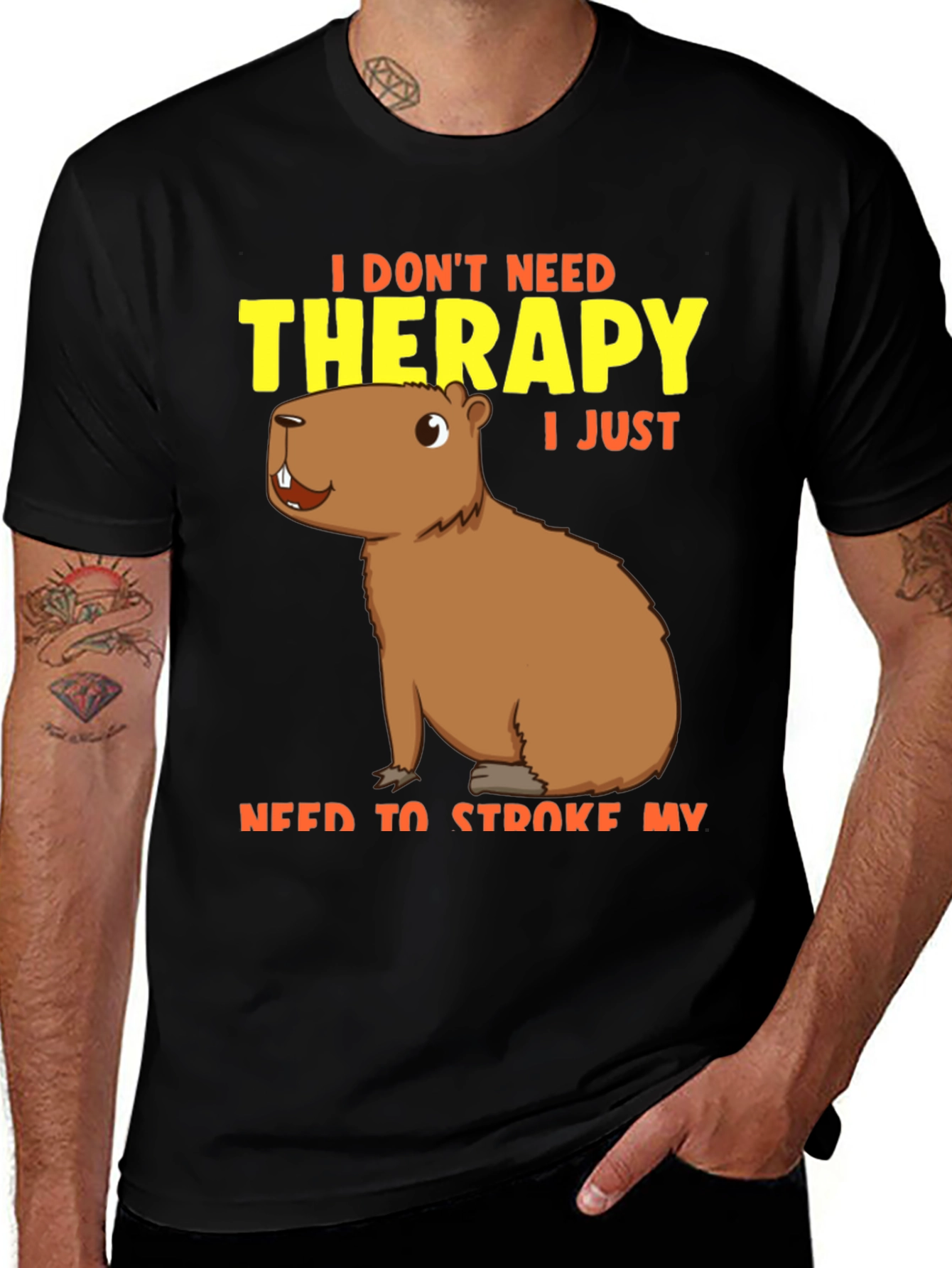 Funny Capybara T-Shirt - I Dont Need Therapy