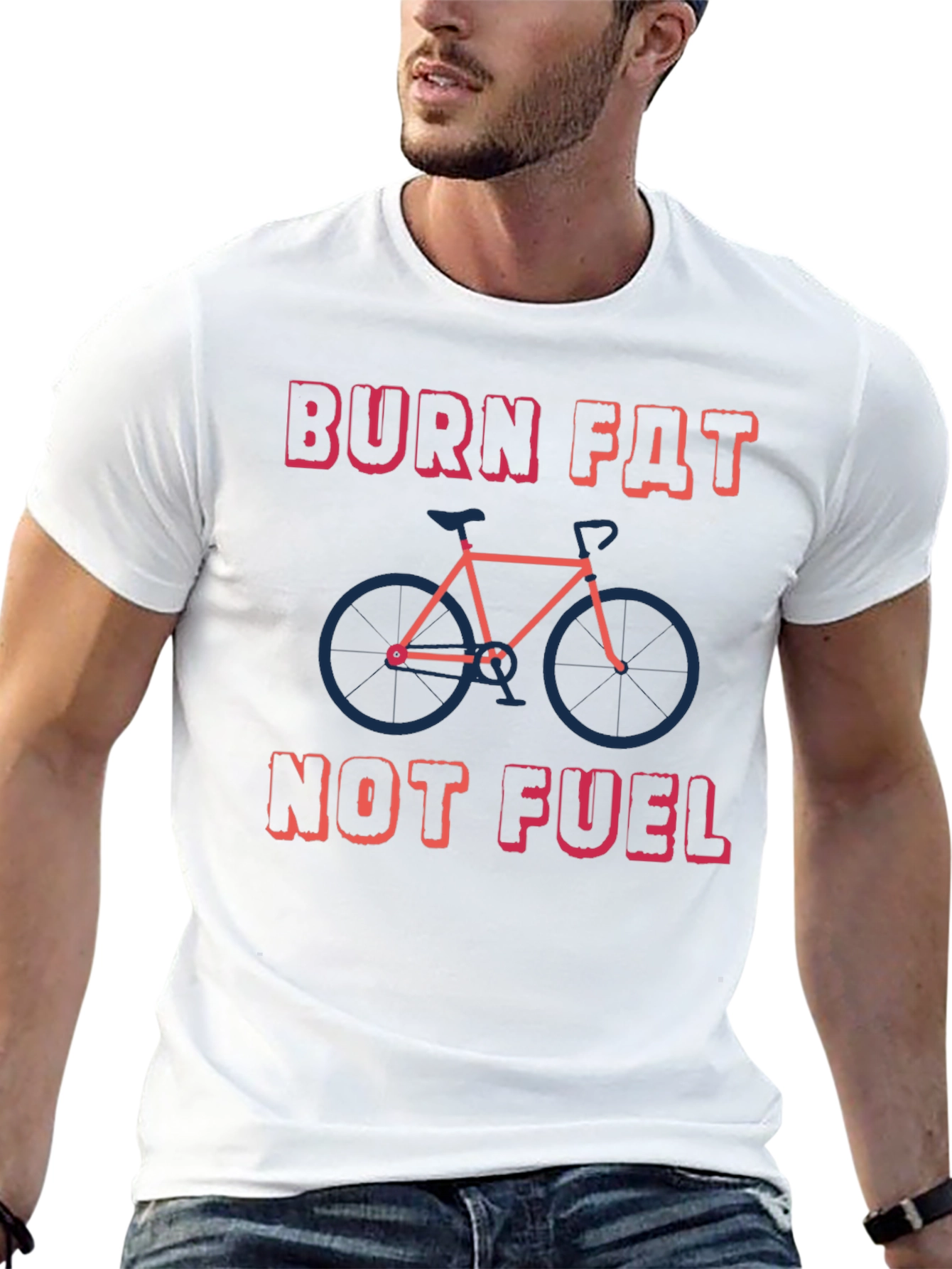 Burn Fat Not Fuel T-Shirt