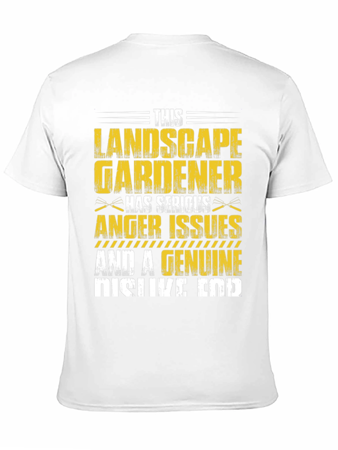 Landscape Gardener T-Shirt: Serious Anger Issues