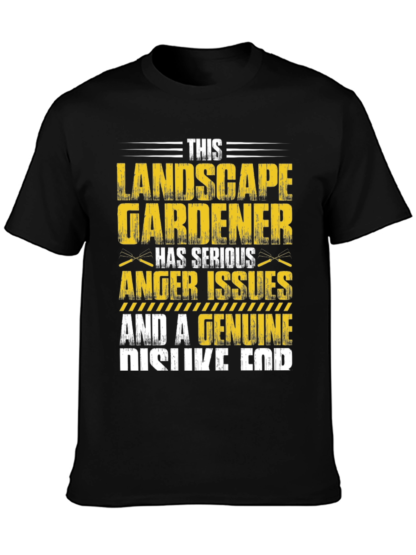Landscape Gardener T-Shirt: Serious Anger Issues