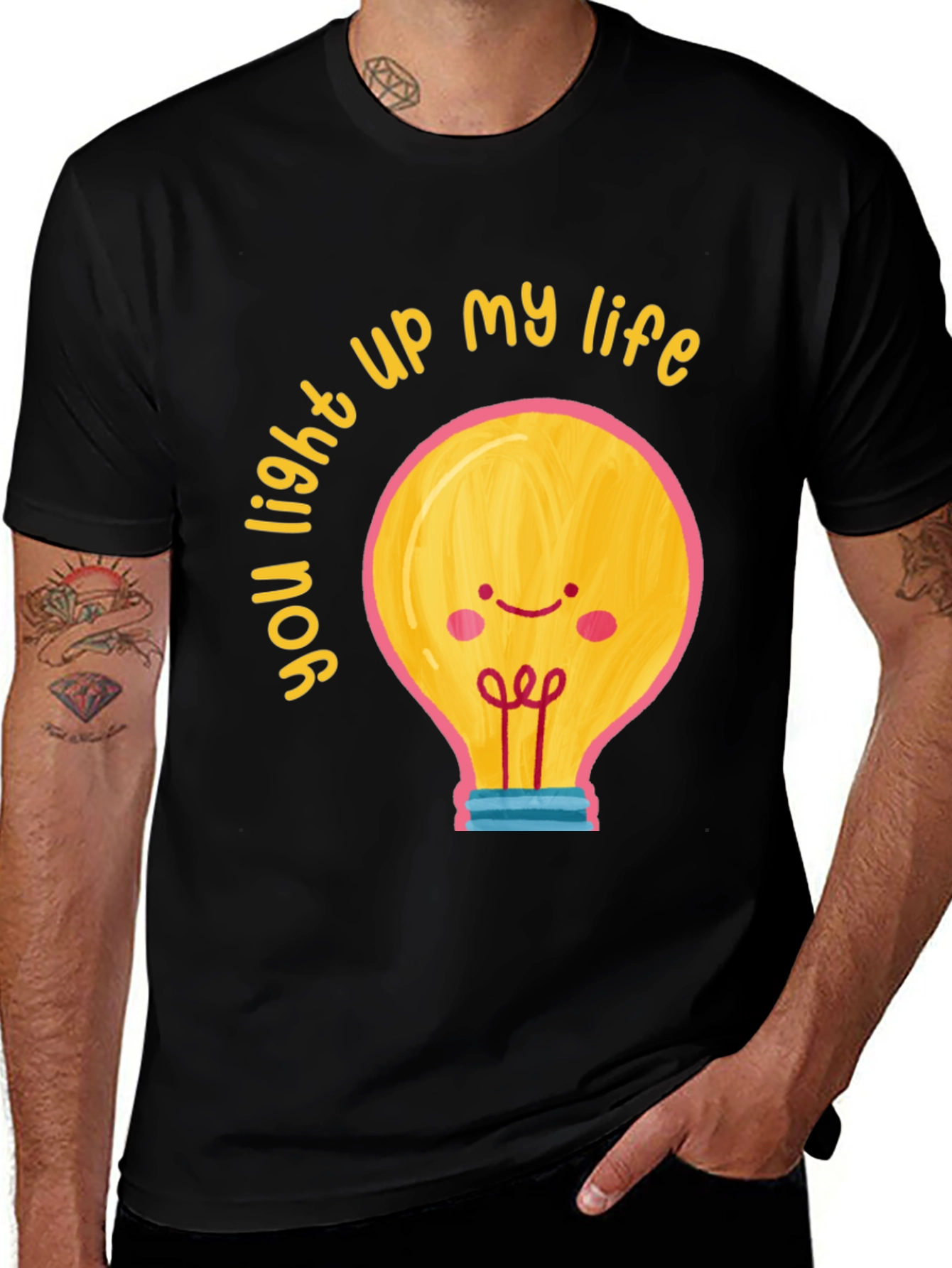 You Light Up My Life Graphic T-Shirt