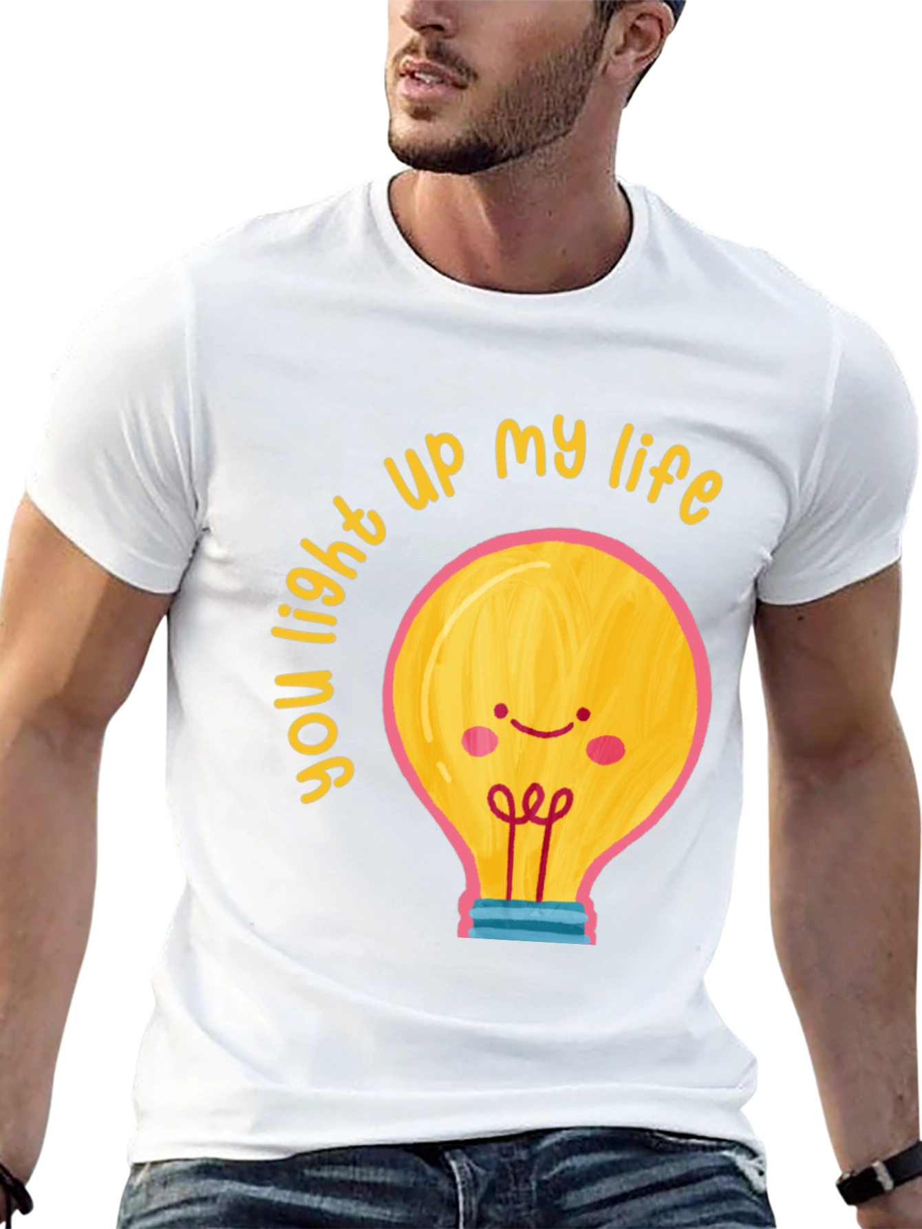You Light Up My Life Graphic T-Shirt