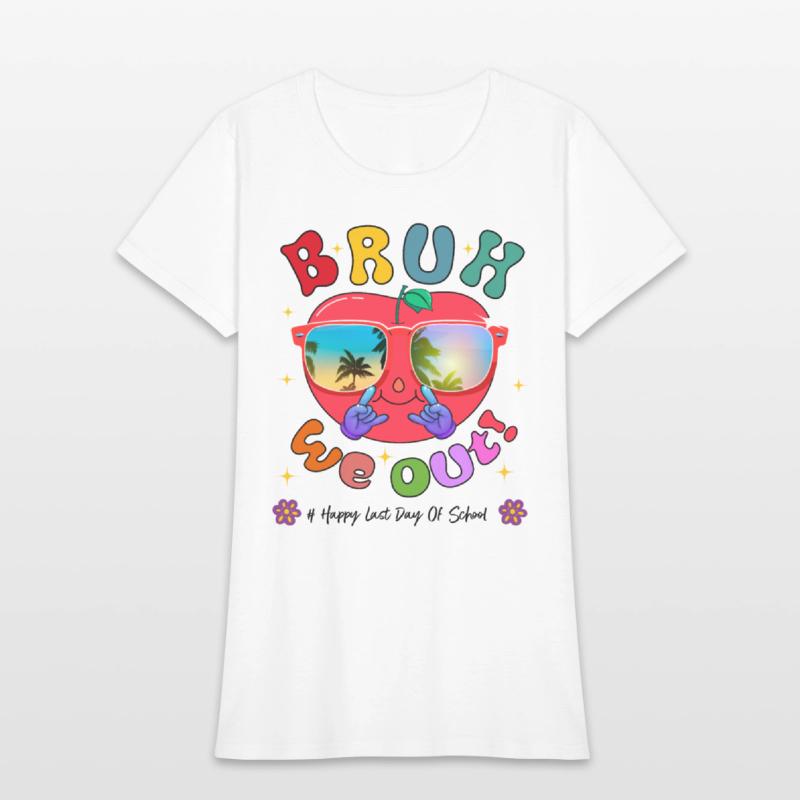 Bruh We Out Teacher Last Day Of School Summer Gift