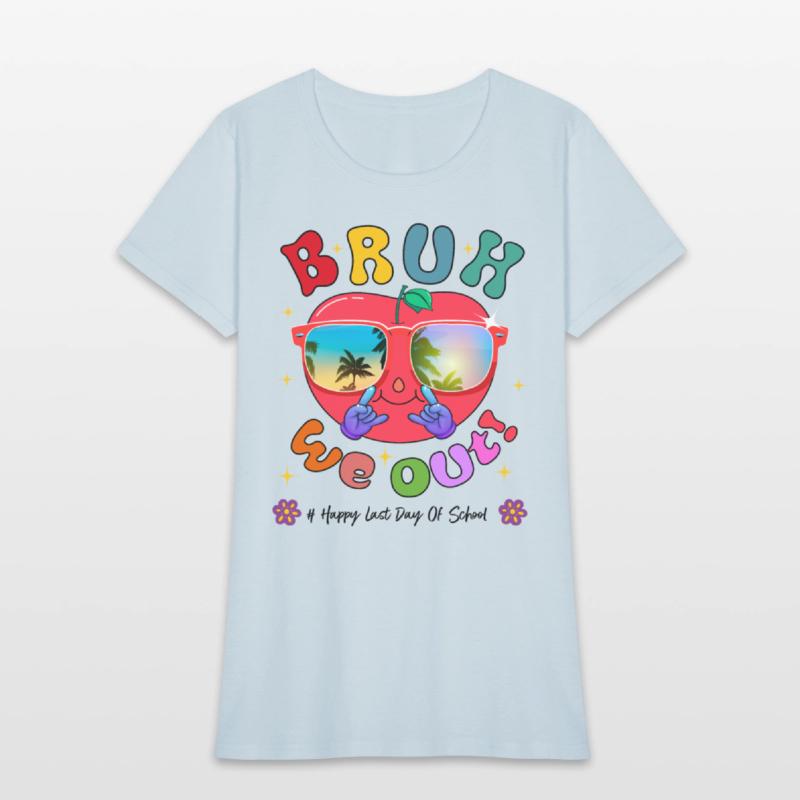 Bruh We Out Teacher Last Day Of School Summer Gift