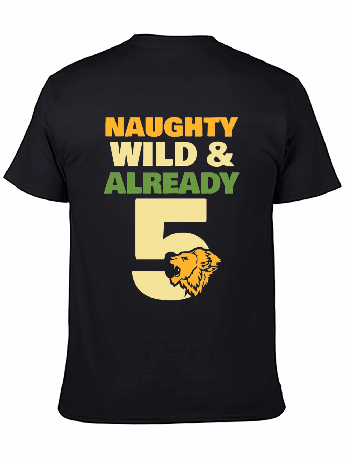 Naughty Wild & Already 5 T-Shirt - Birthday Boy