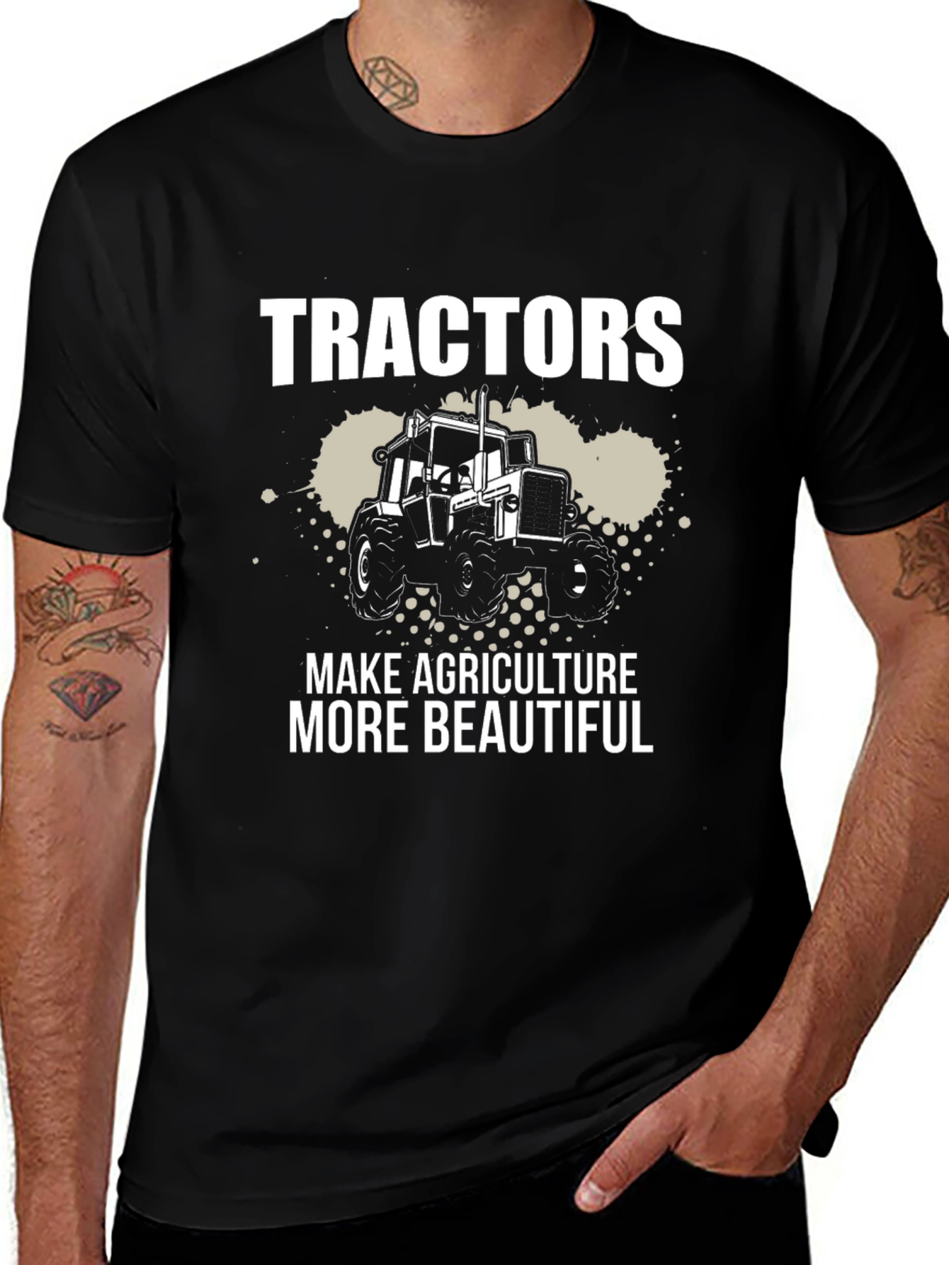 Tractors Make Agriculture More Beautiful Graphic Tee