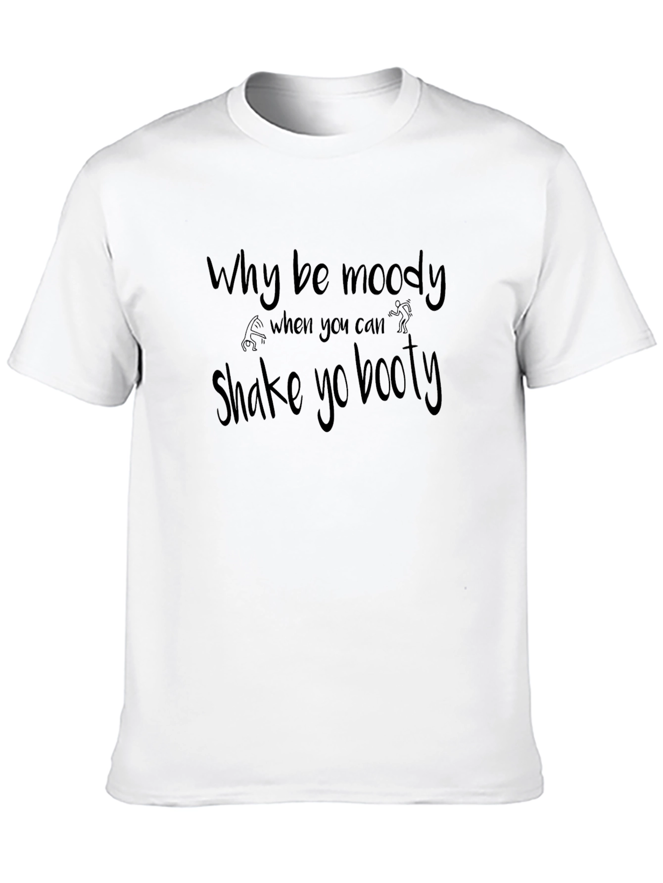 Shake Yo Booty T-Shirt - Funny Dance Tee