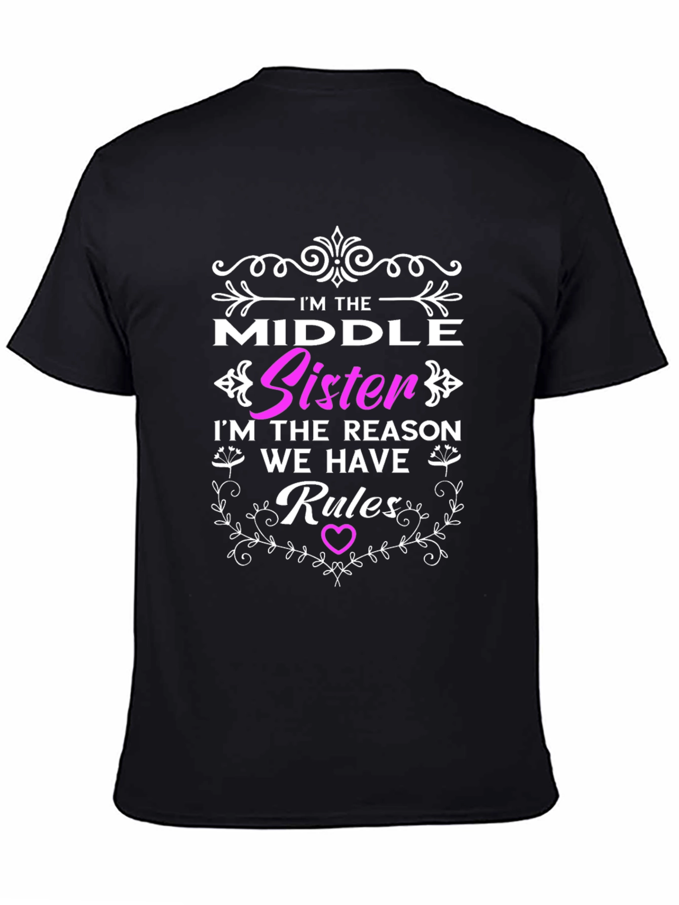Im the Middle Sister T-Shirt - Novelty Family Tee
