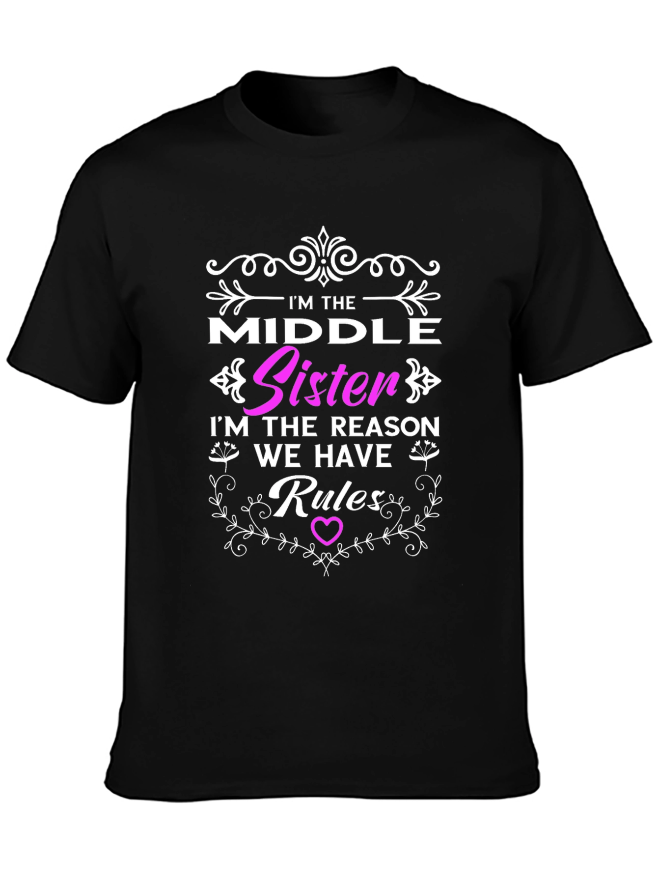 Im the Middle Sister T-Shirt - Novelty Family Tee