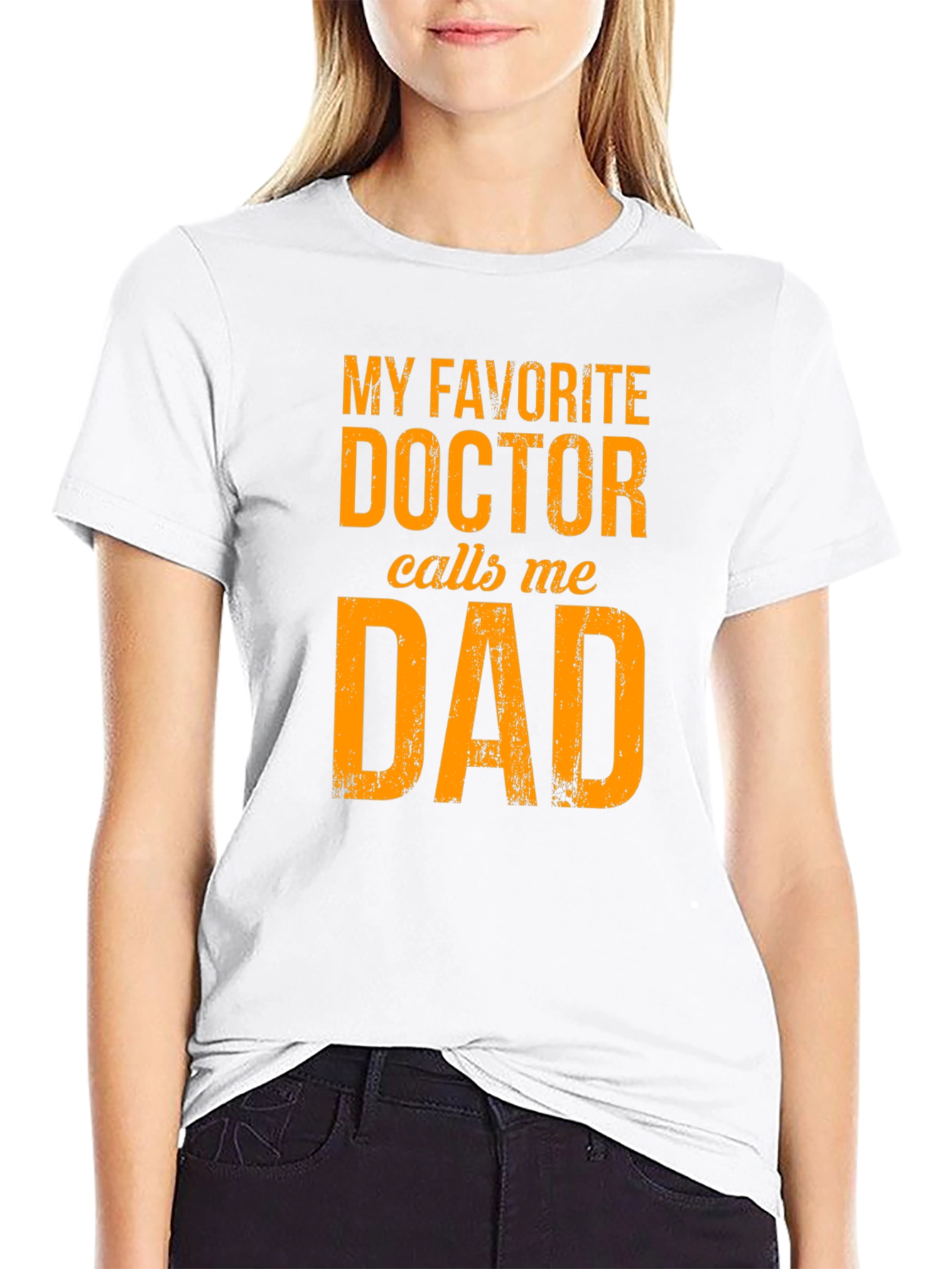 My Favorite Doctor Calls Me Dad T-Shirt