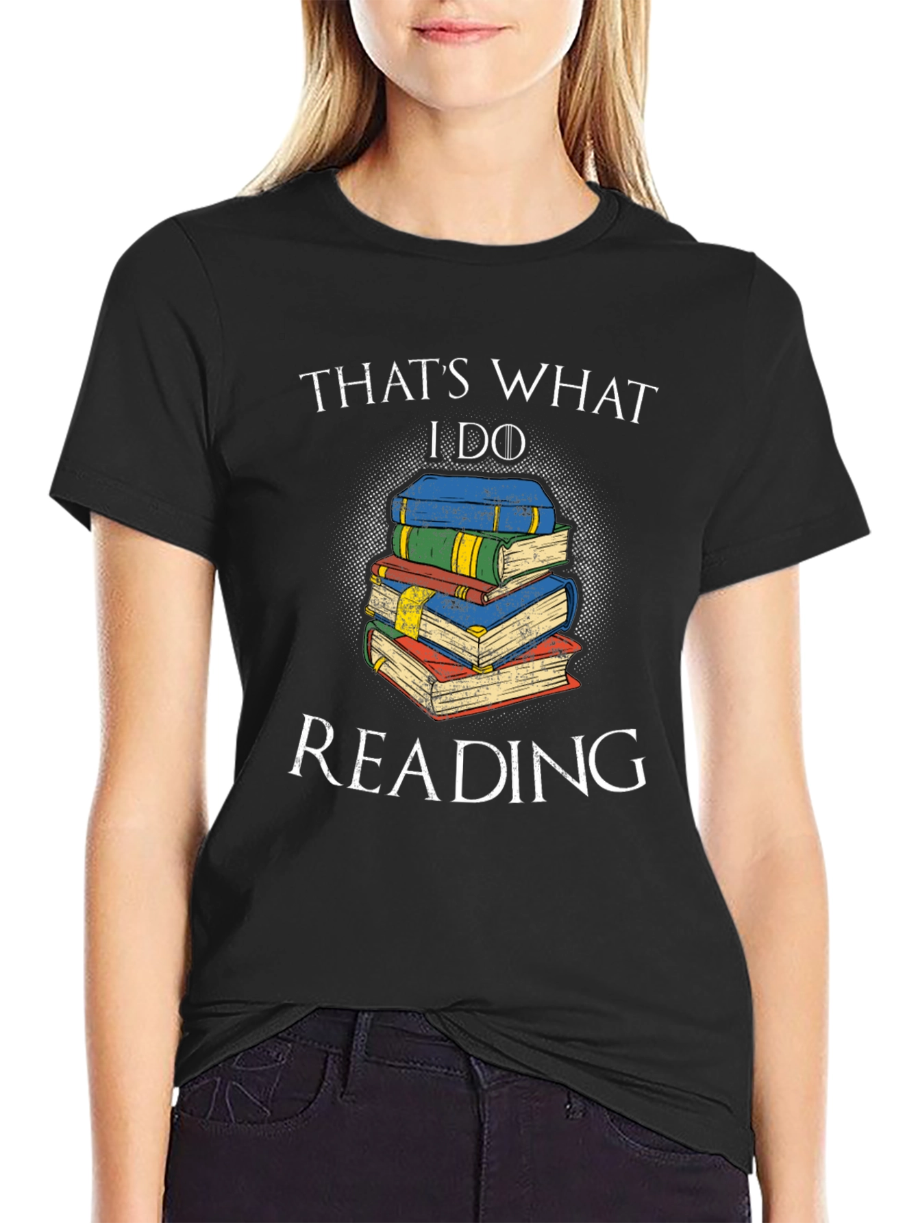 Thats What I Do I Read Books Black T-Shirt