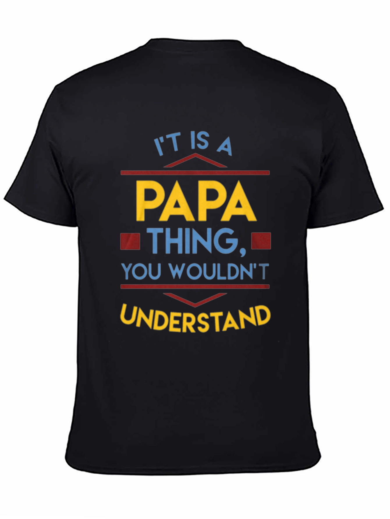 Its a Papa Thing T-Shirt - Dad Gift