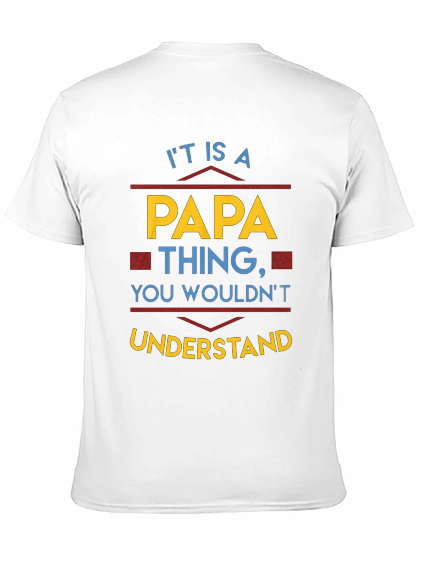 Its a Papa Thing T-Shirt - Dad Gift