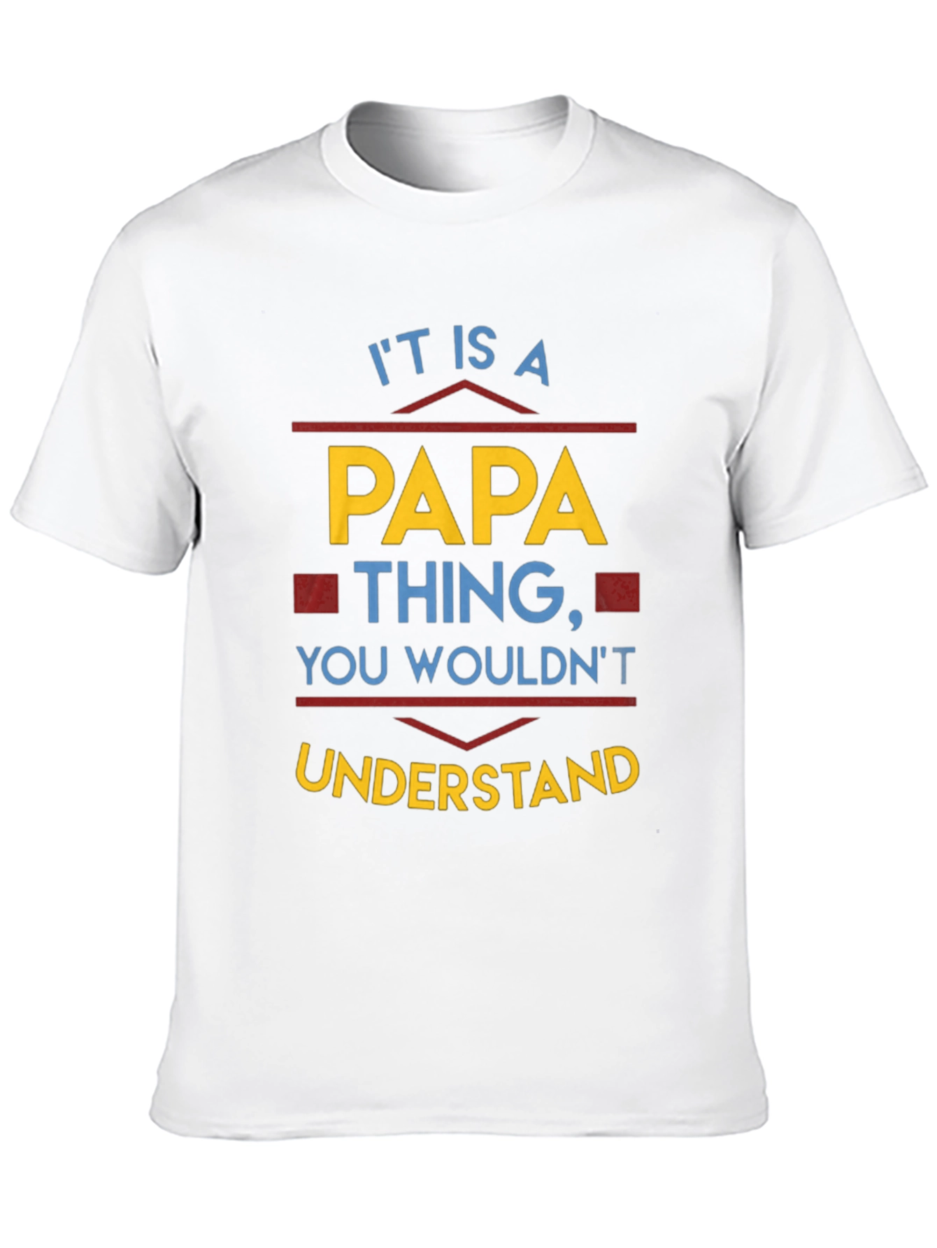 Its a Papa Thing T-Shirt - Dad Gift