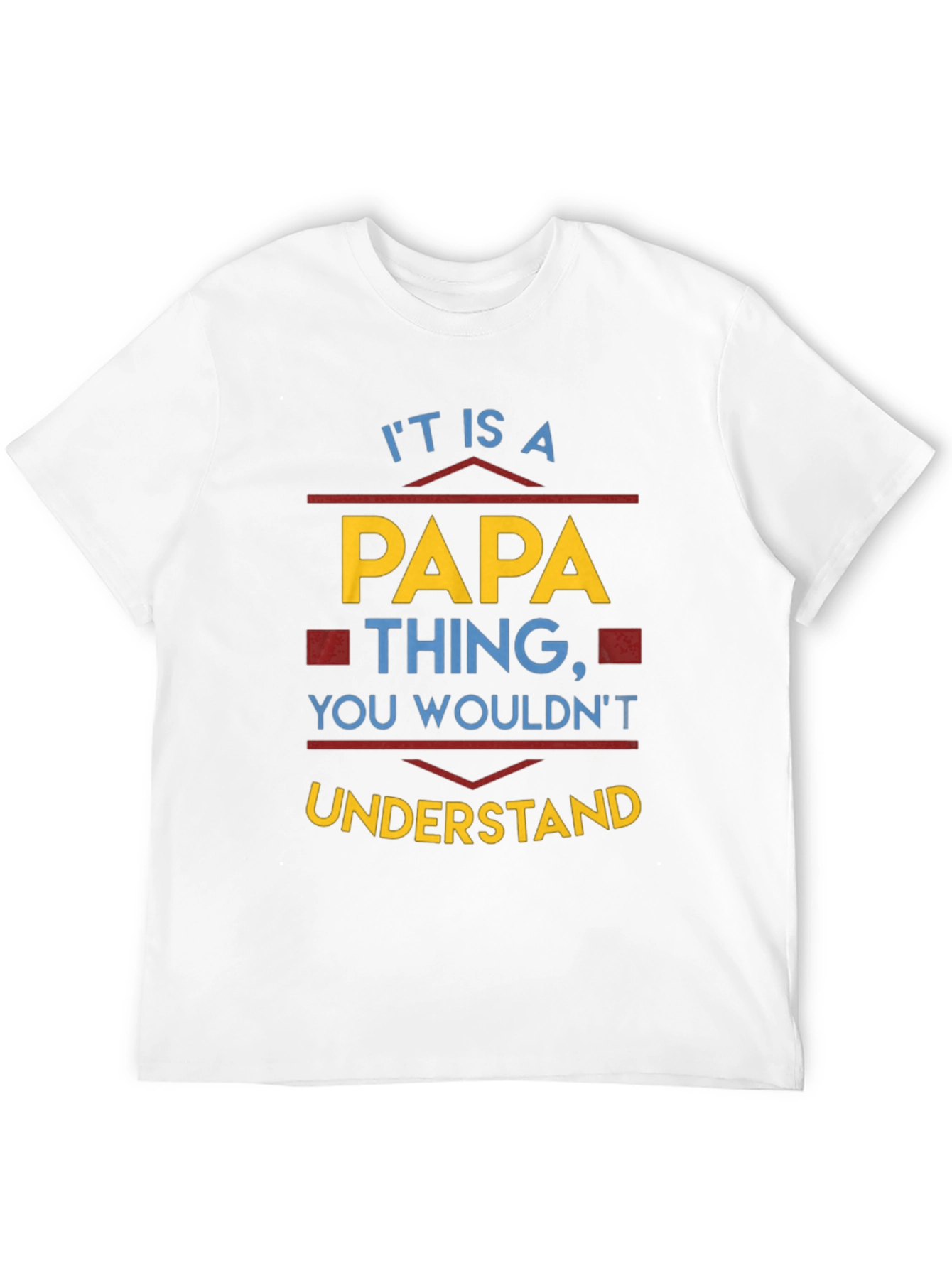 Its a Papa Thing T-Shirt - Dad Gift