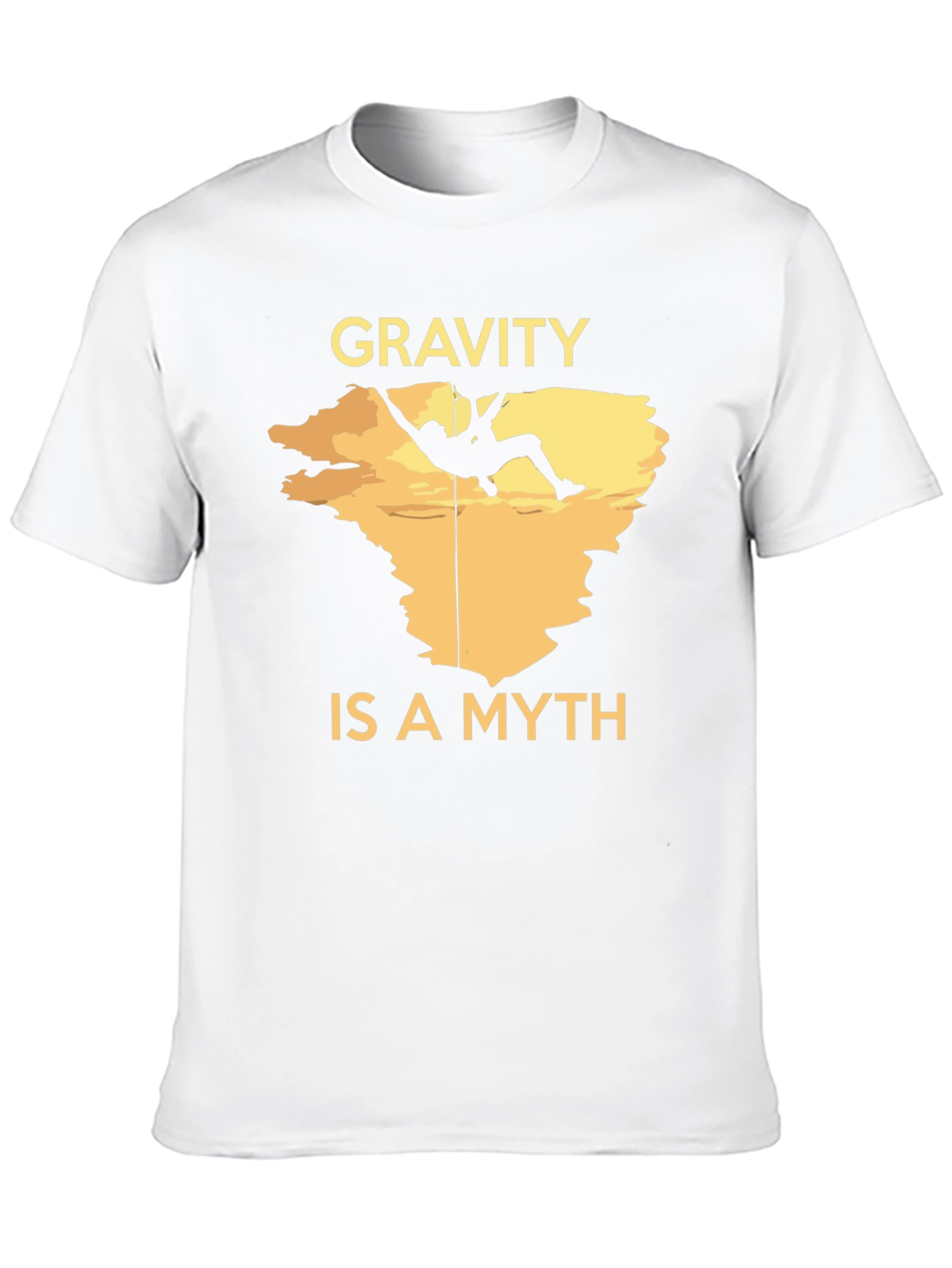 Gravity is a Myth Climbing T-Shirt
