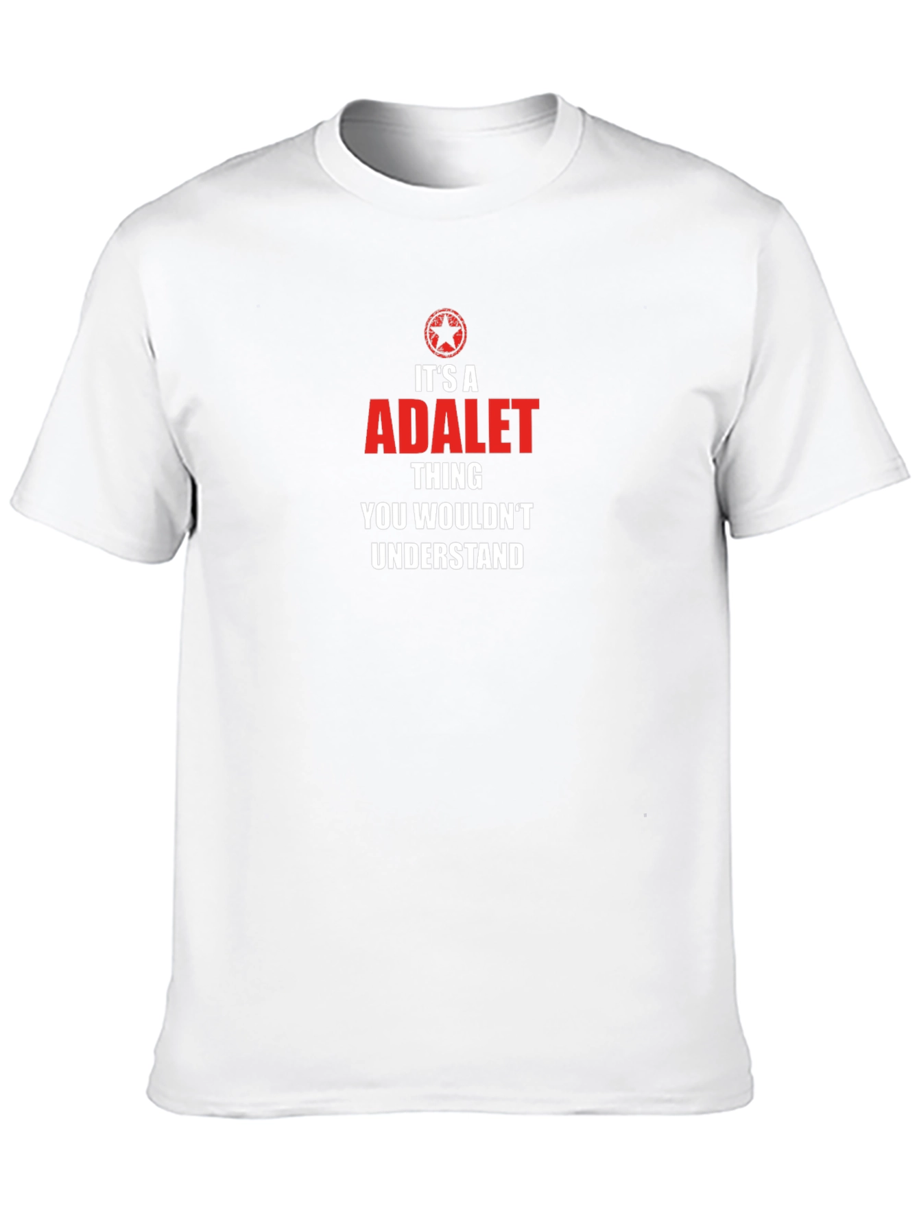 Its a Adalet Thing T-Shirt