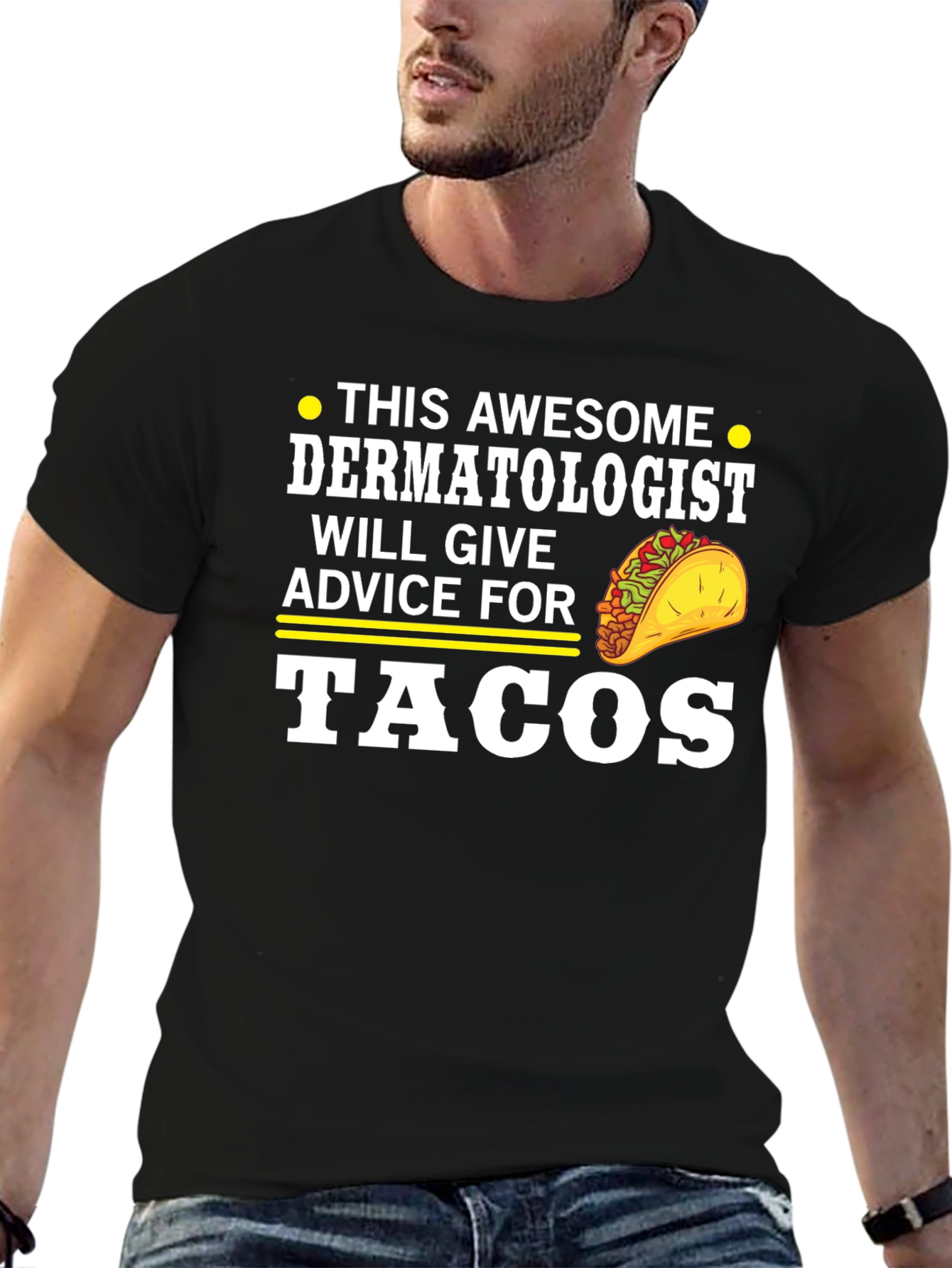 Awesome Dermatologist Tacos T-Shirt