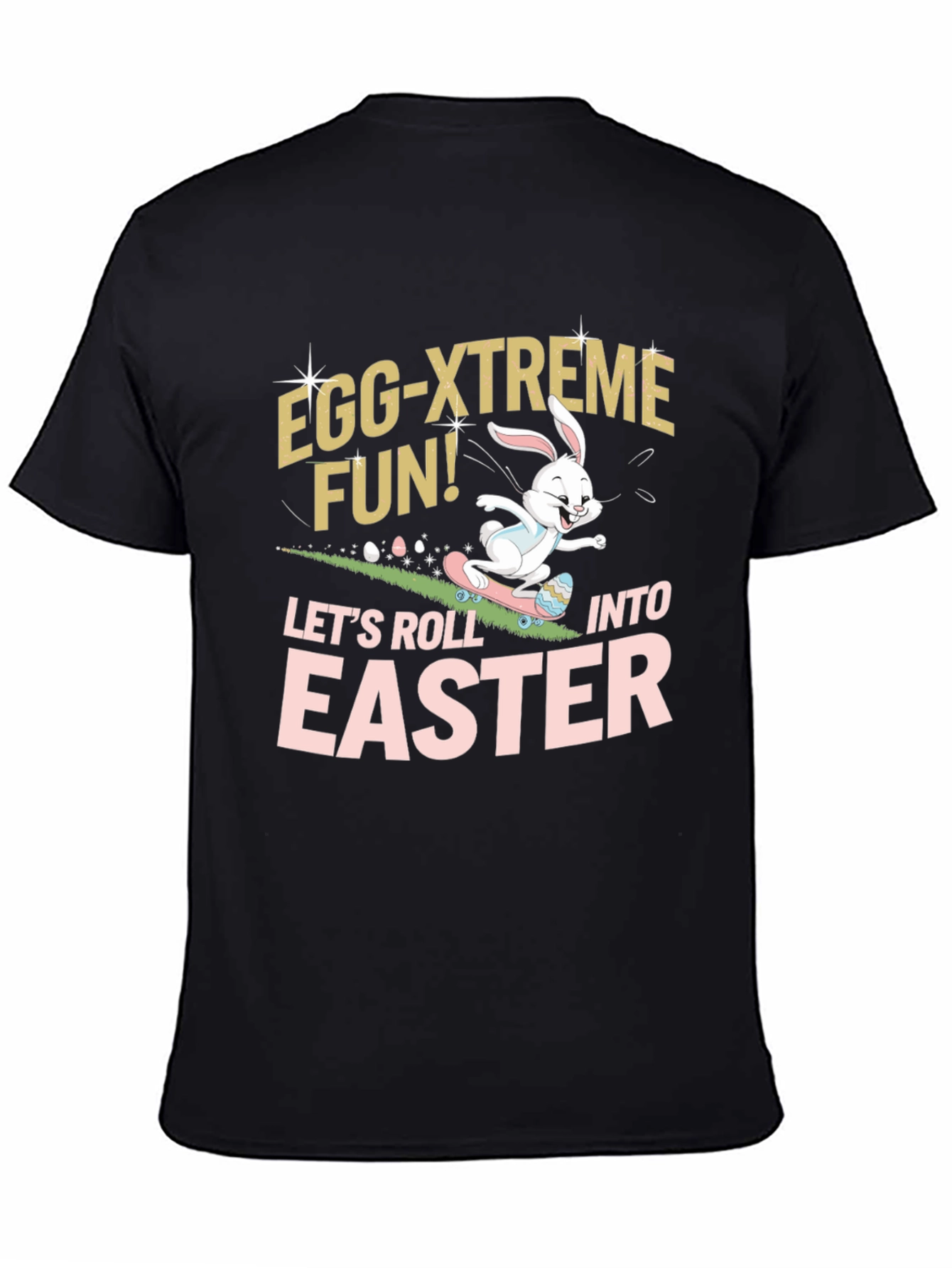 Egg-Xtreme Easter Fun T-Shirt