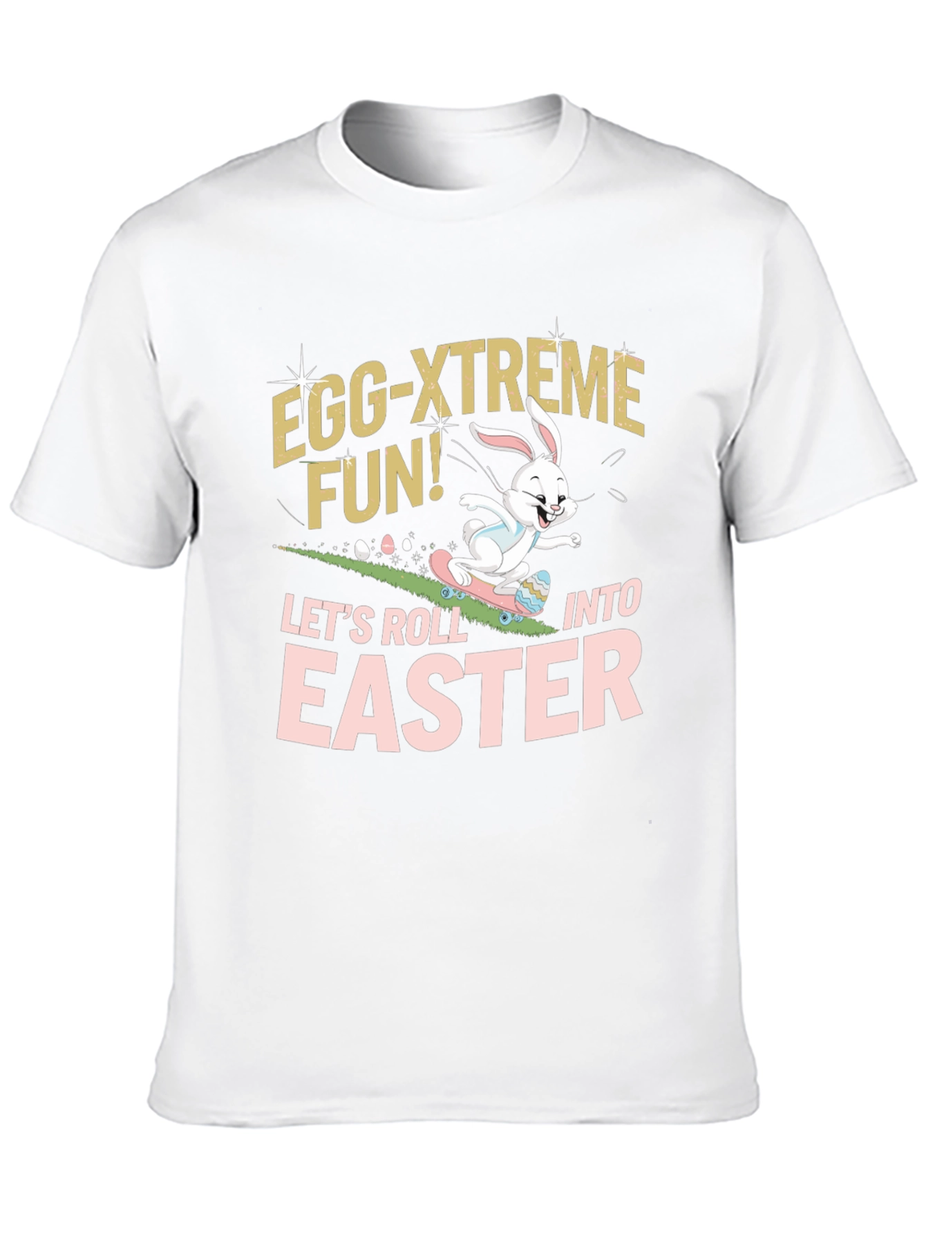 Egg-Xtreme Easter Fun T-Shirt