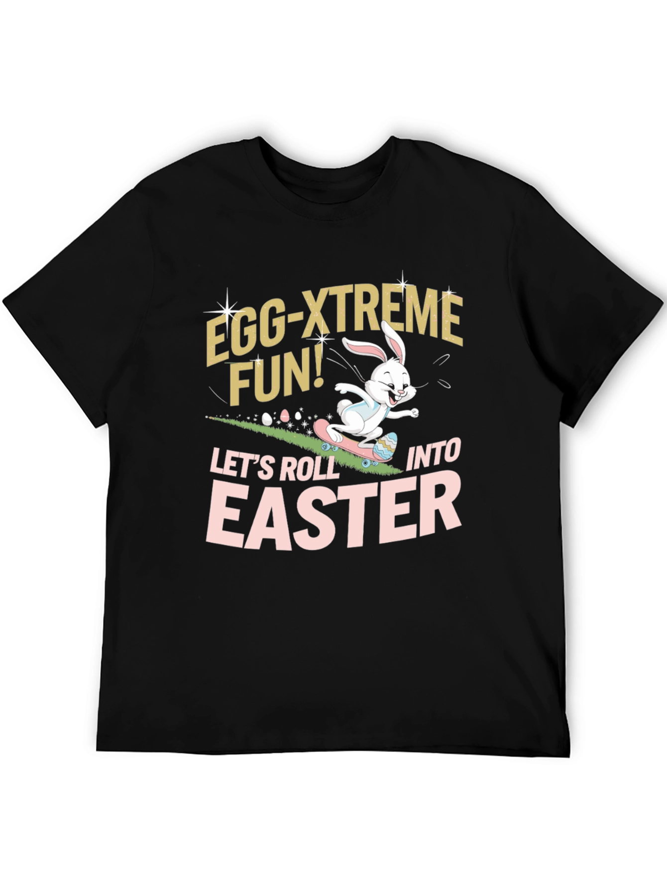 Egg-Xtreme Easter Fun T-Shirt