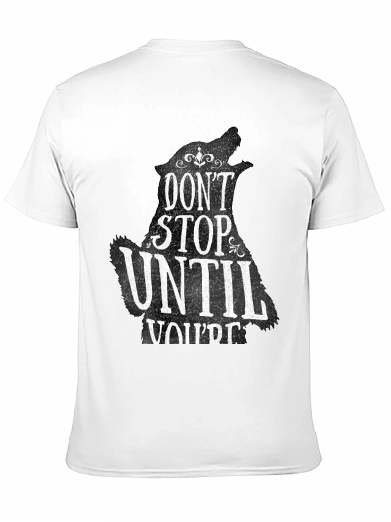 Dont Stop Until Youre Proud T-Shirt